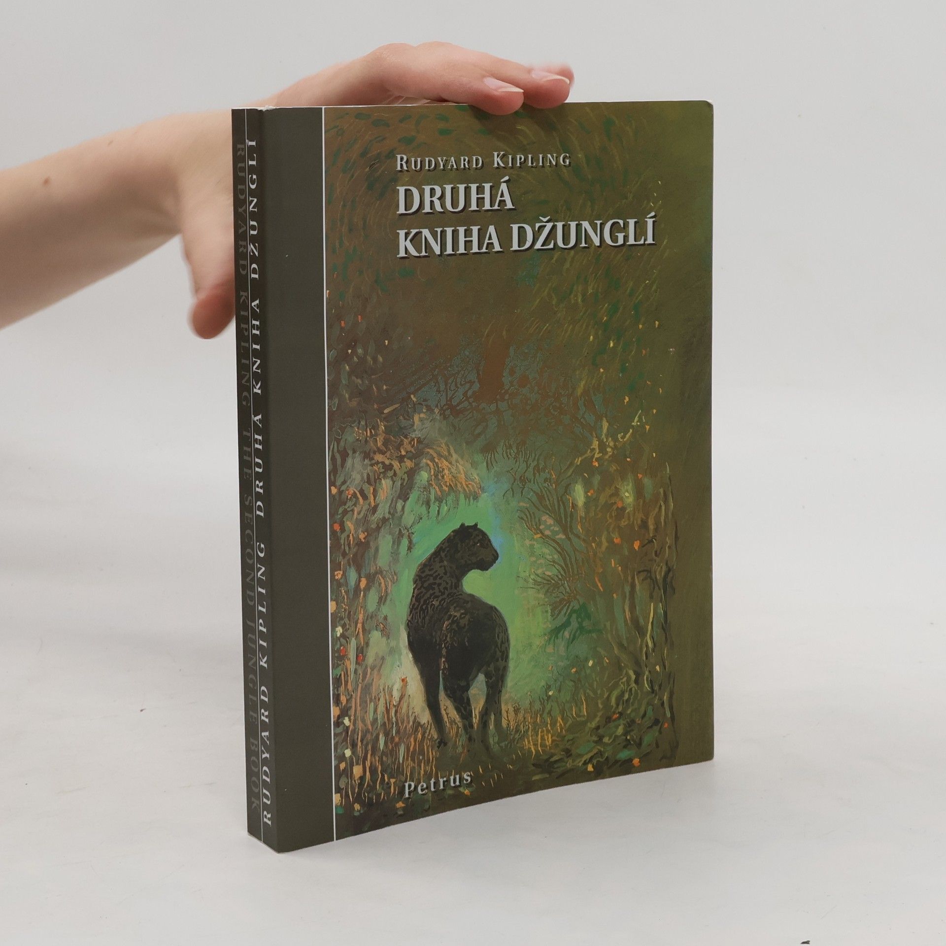 Rudyard Kipling Druhá kniha džunglí. The second jungle book