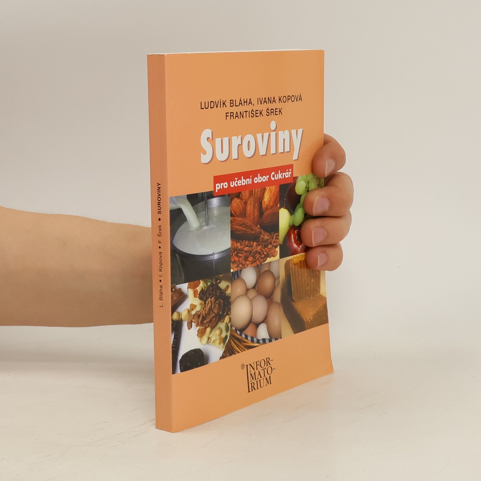 kolektiv Suroviny pro učební obor Cukrář