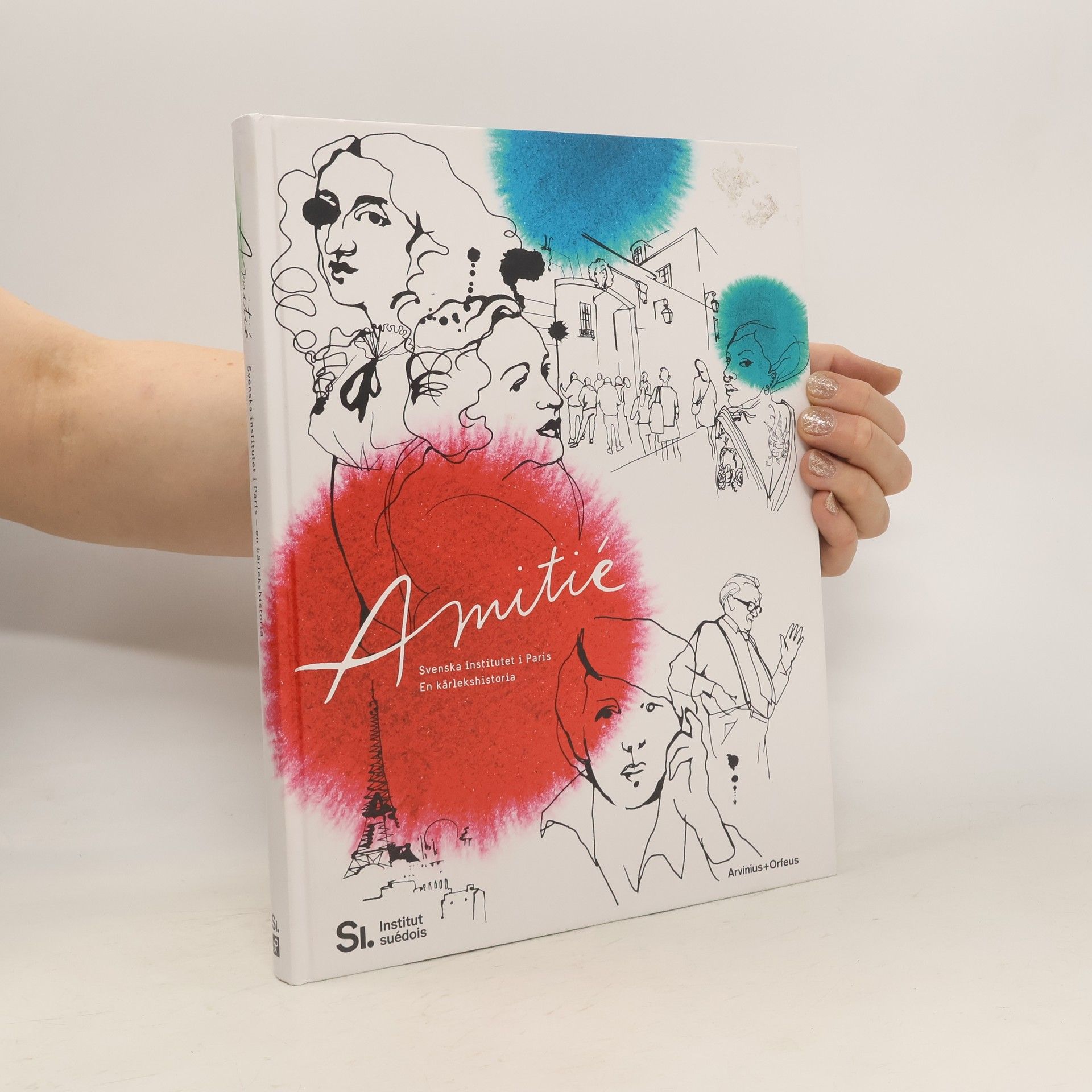 AA.VV. Amitié. Svenska Institutet i Paris