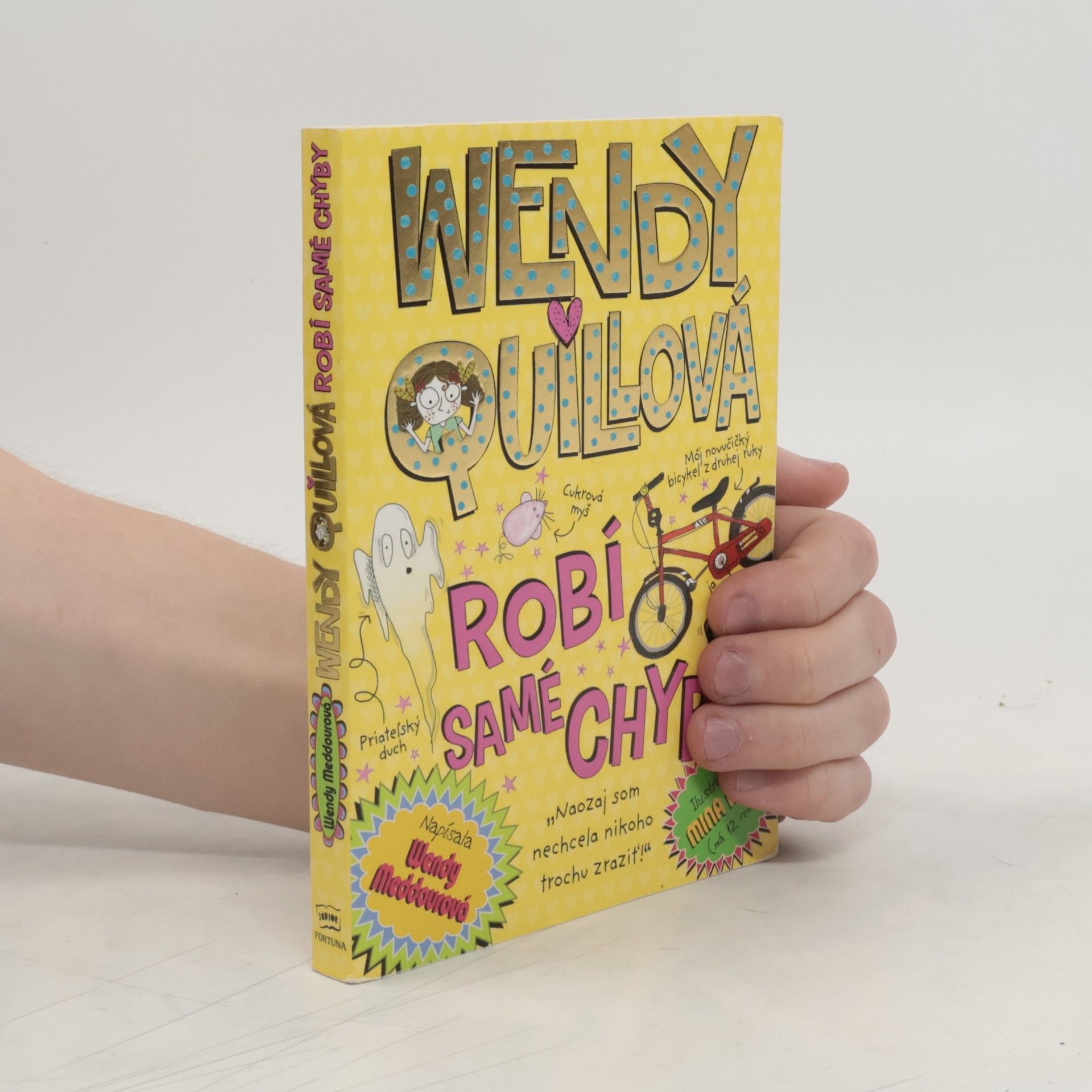 Wendy Meddour Wendy Quillová robí samé chyby