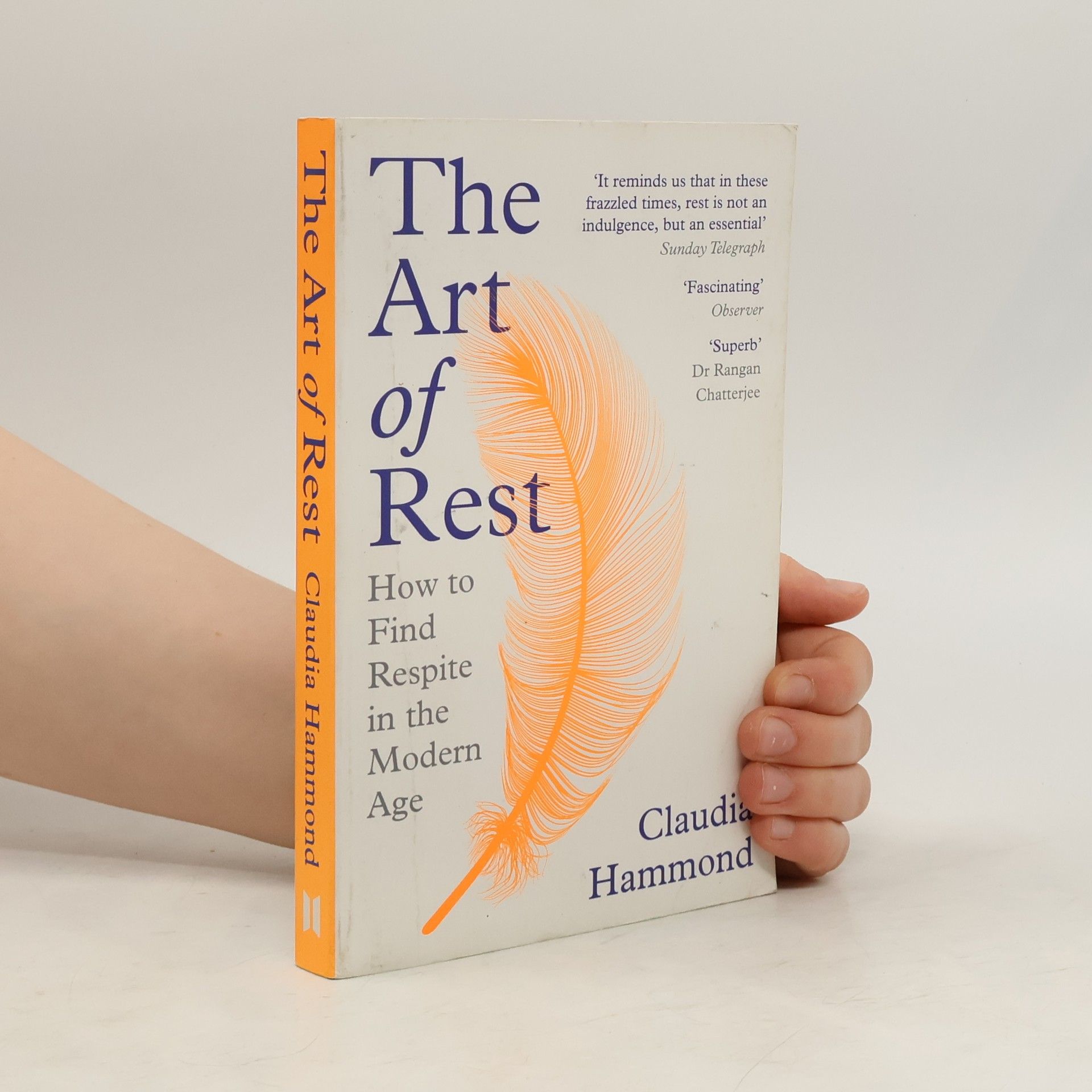 Claudia Hammond The Art of Rest