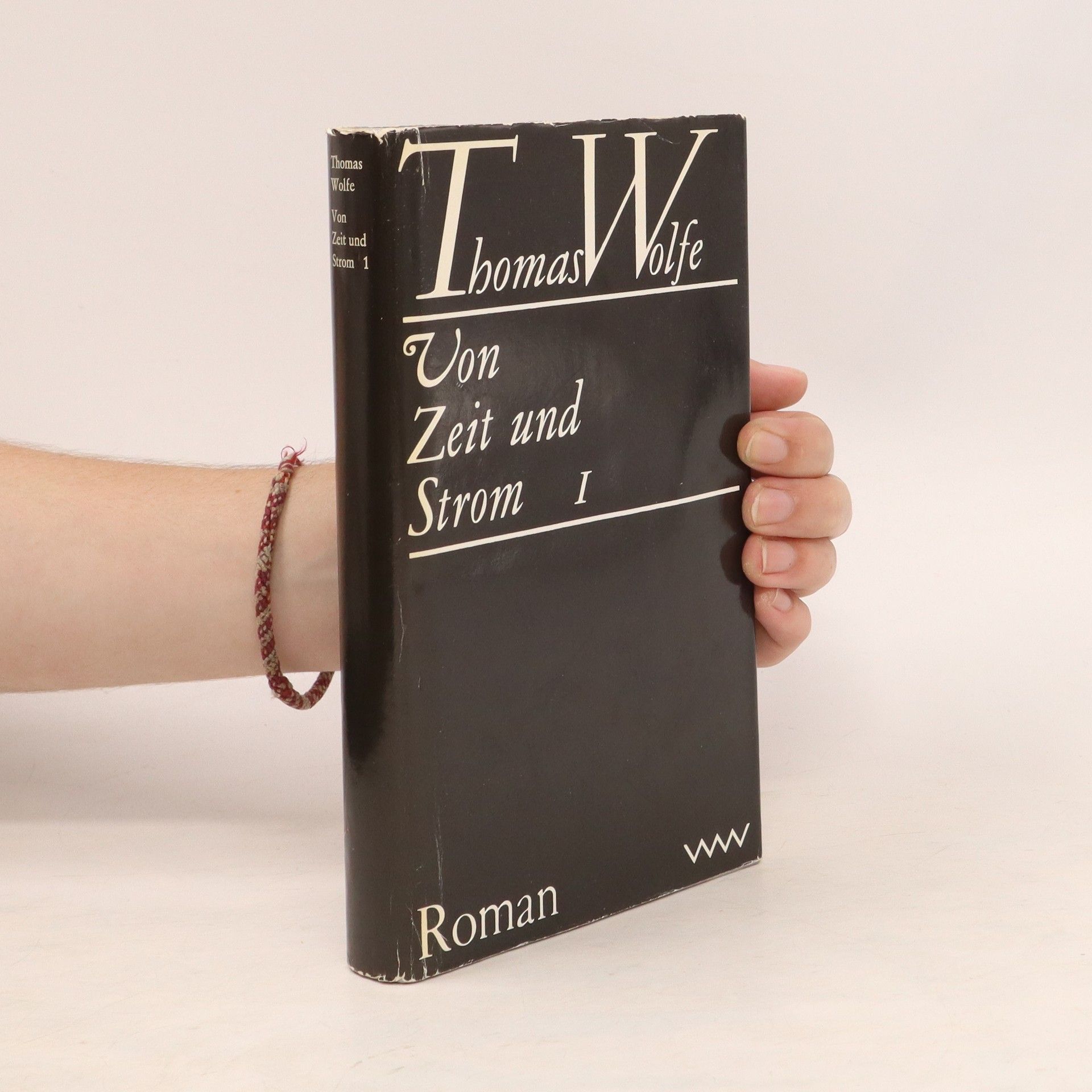 Thomas Wolfe Von Zeit und Strom I