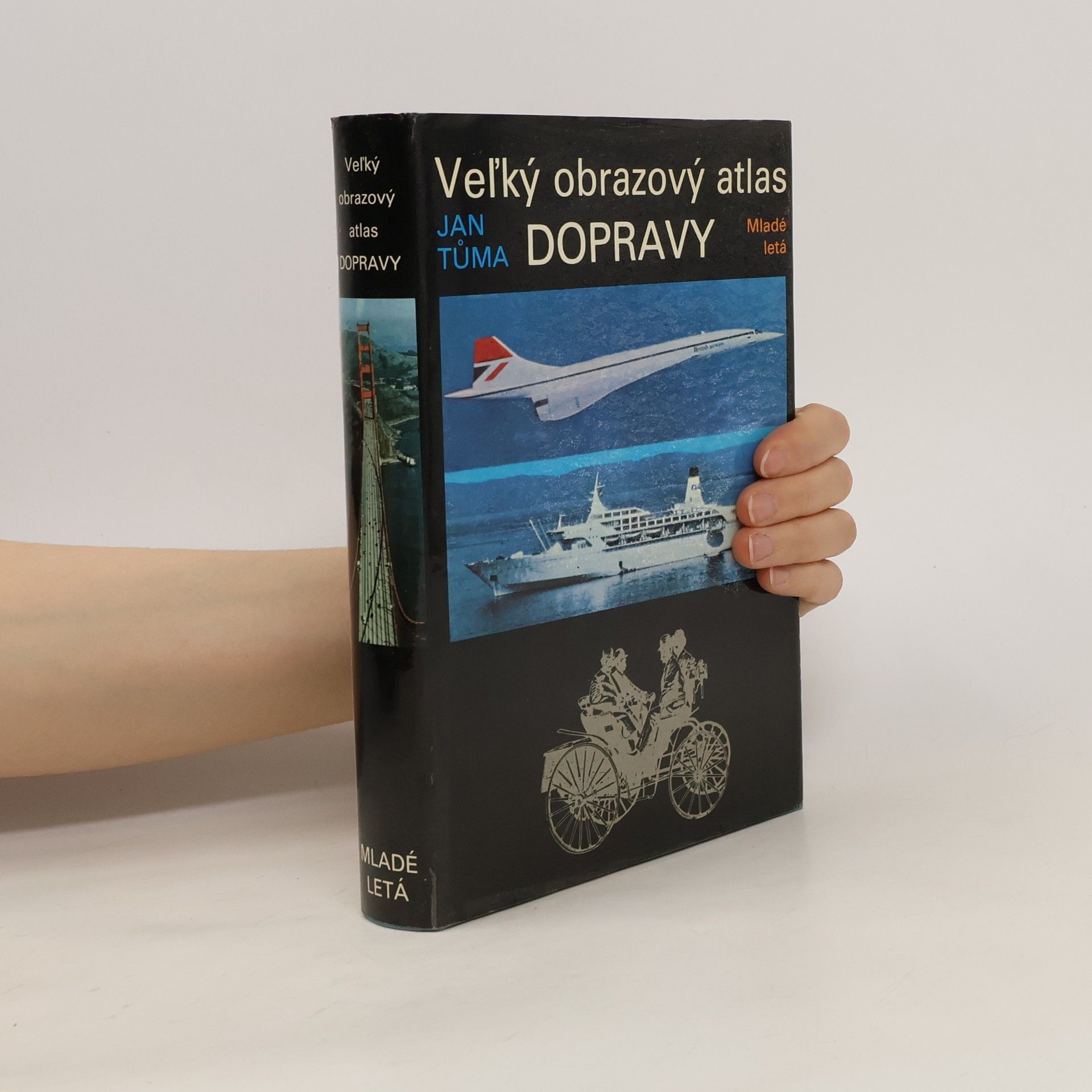 Jan Tůma Veľký obrazový atlas dopravy
