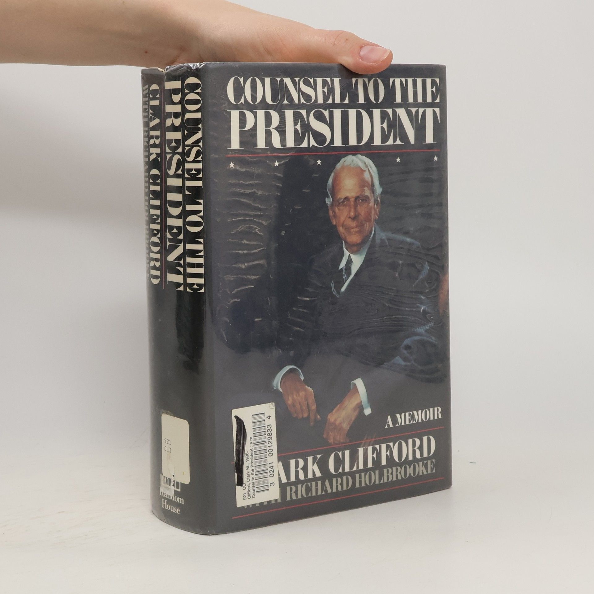 Clark M. Clifford Counsel to the President