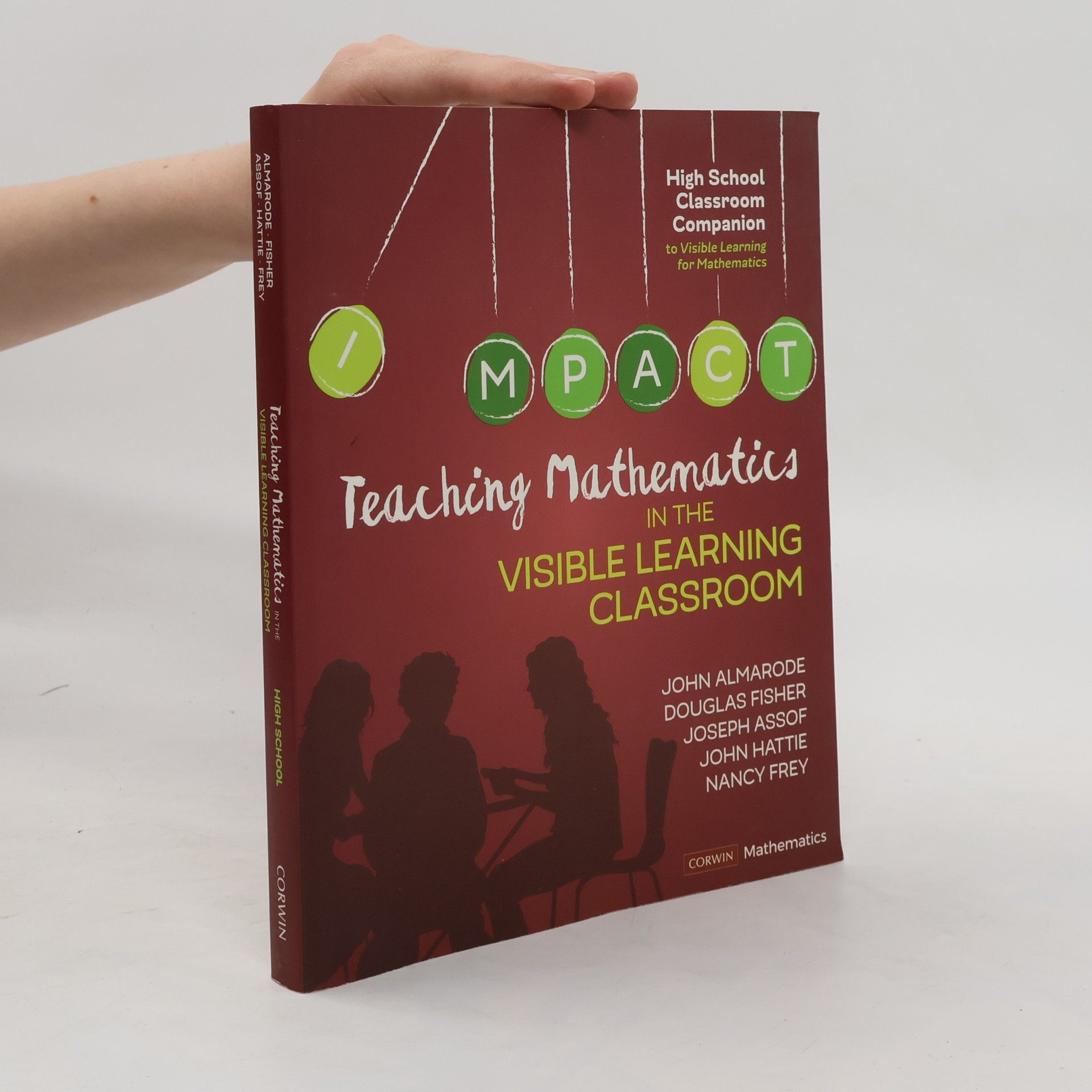 John T. Almarode Teaching Mathematics in the Visible Learning Classroom, High School