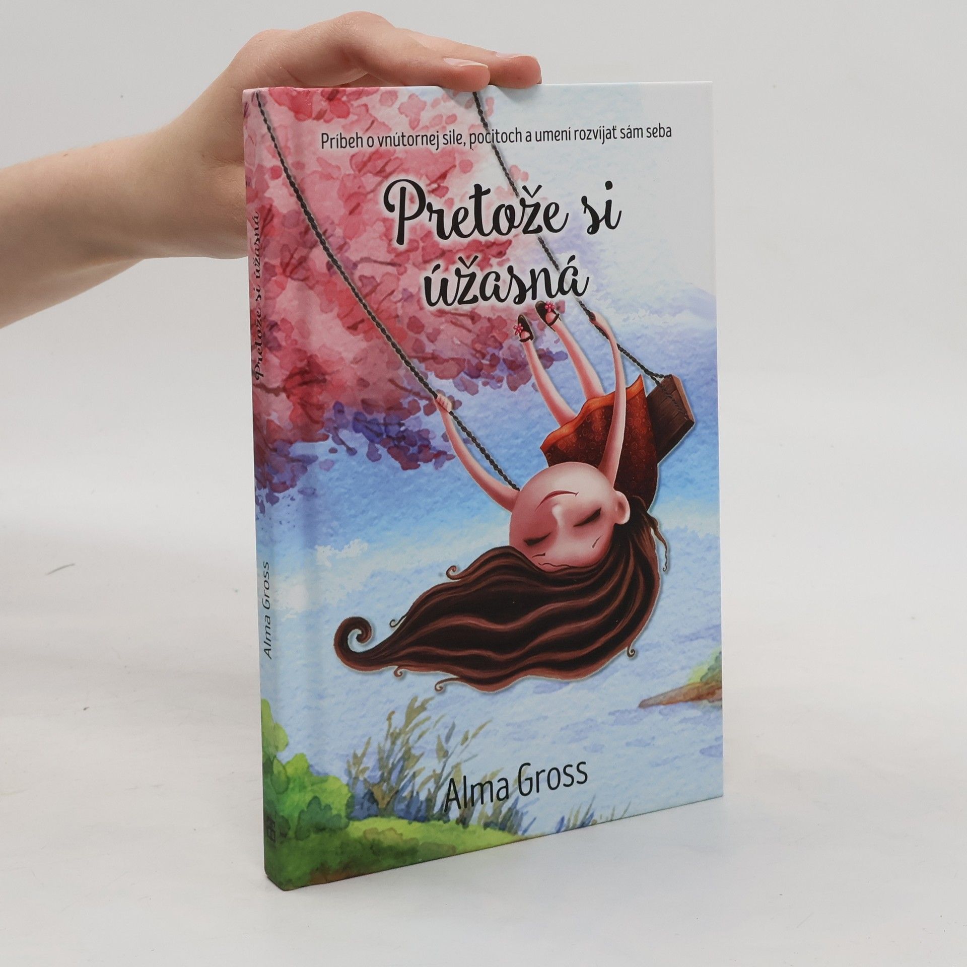 Alma Gross Pretože si úžasná