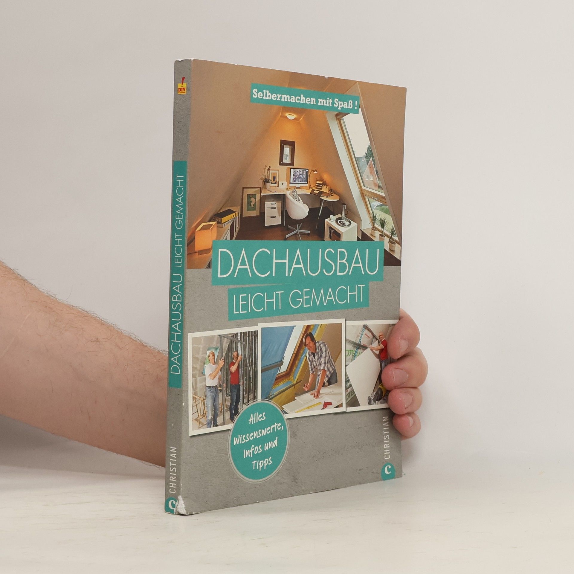 Autorenkollektiv Dachausbau leicht gemacht