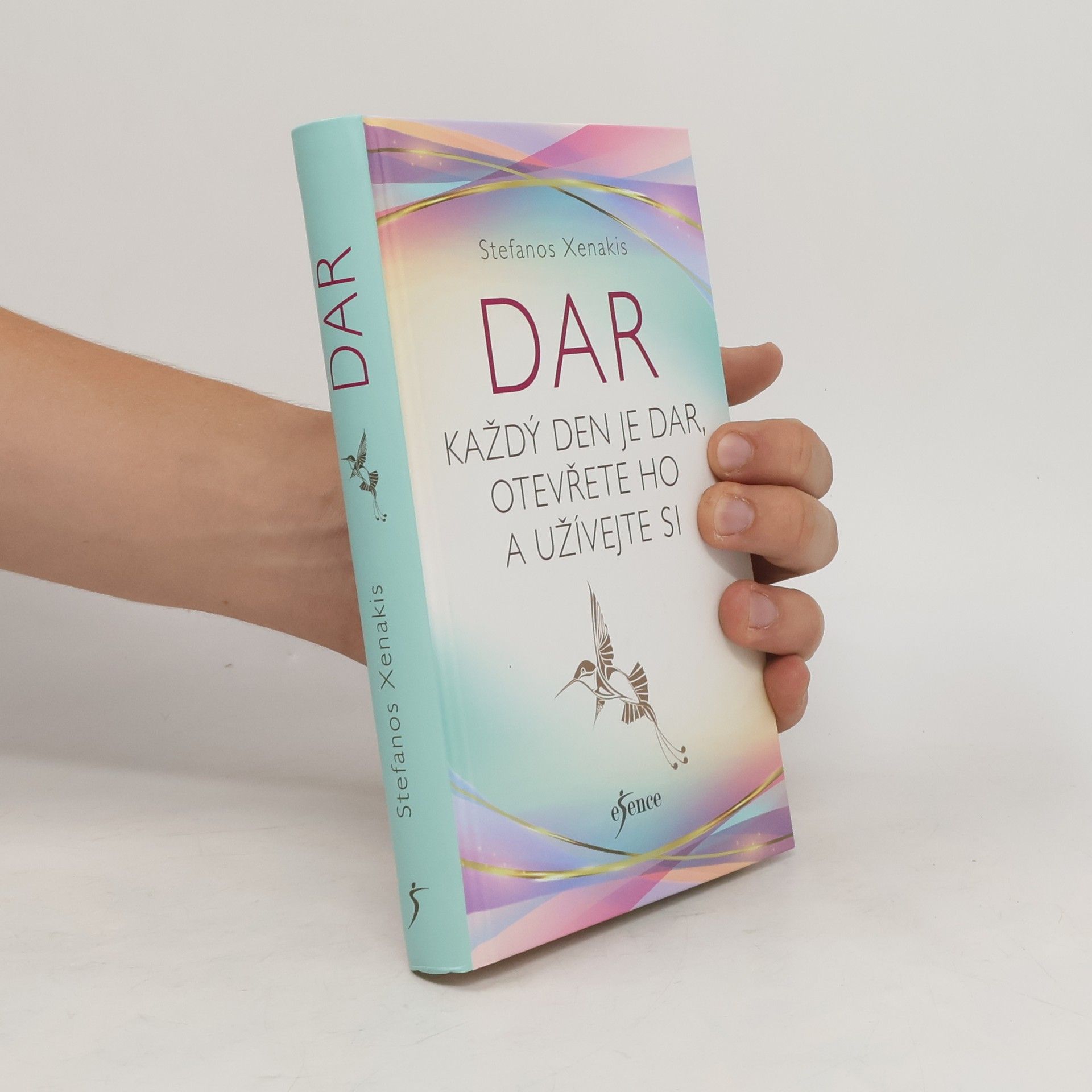 Stefanos Xenakis Dar : každý den je dar, otevřete ho a užívejte si