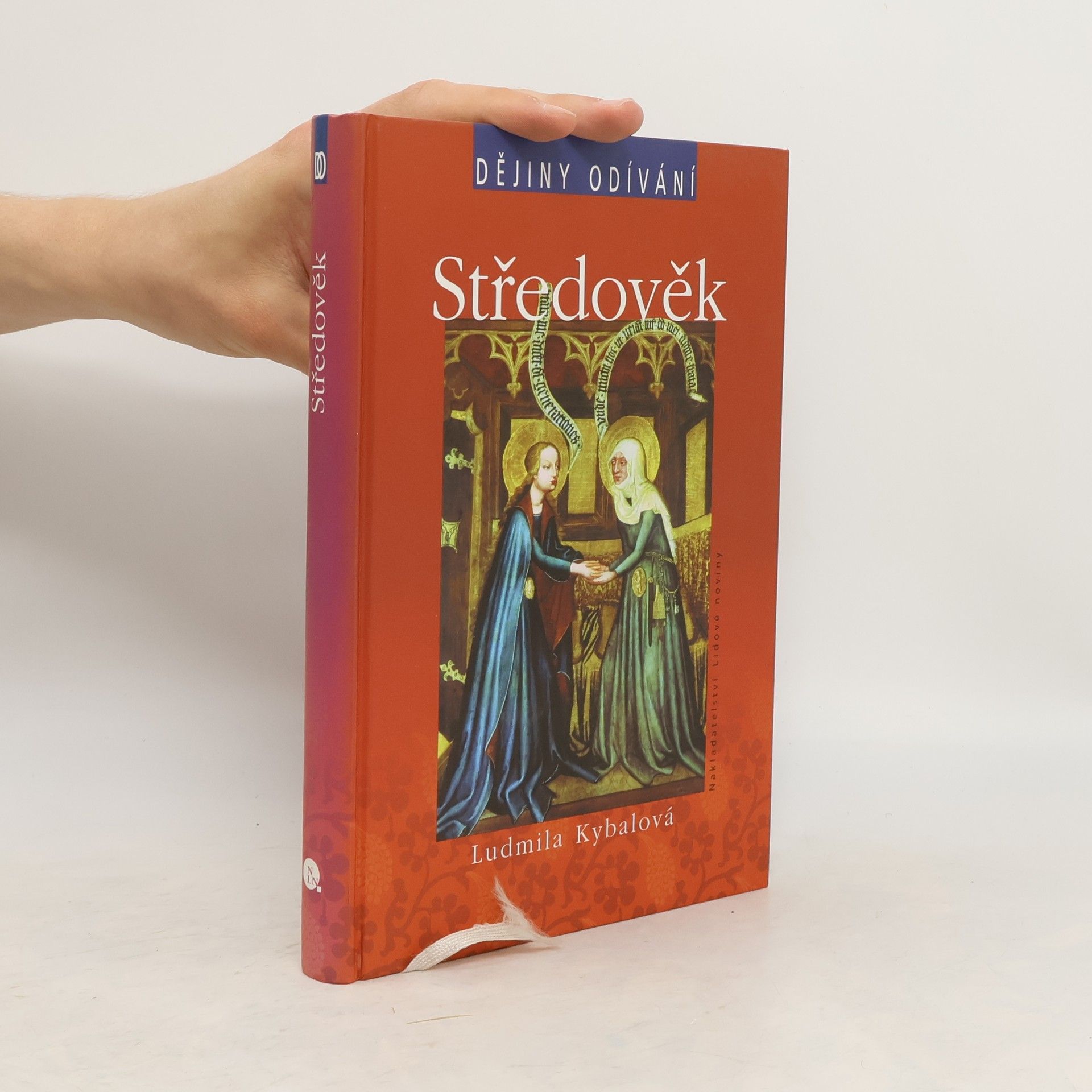 Ludmila Hartmannová Kybalová Středověk. Dějiny odívání