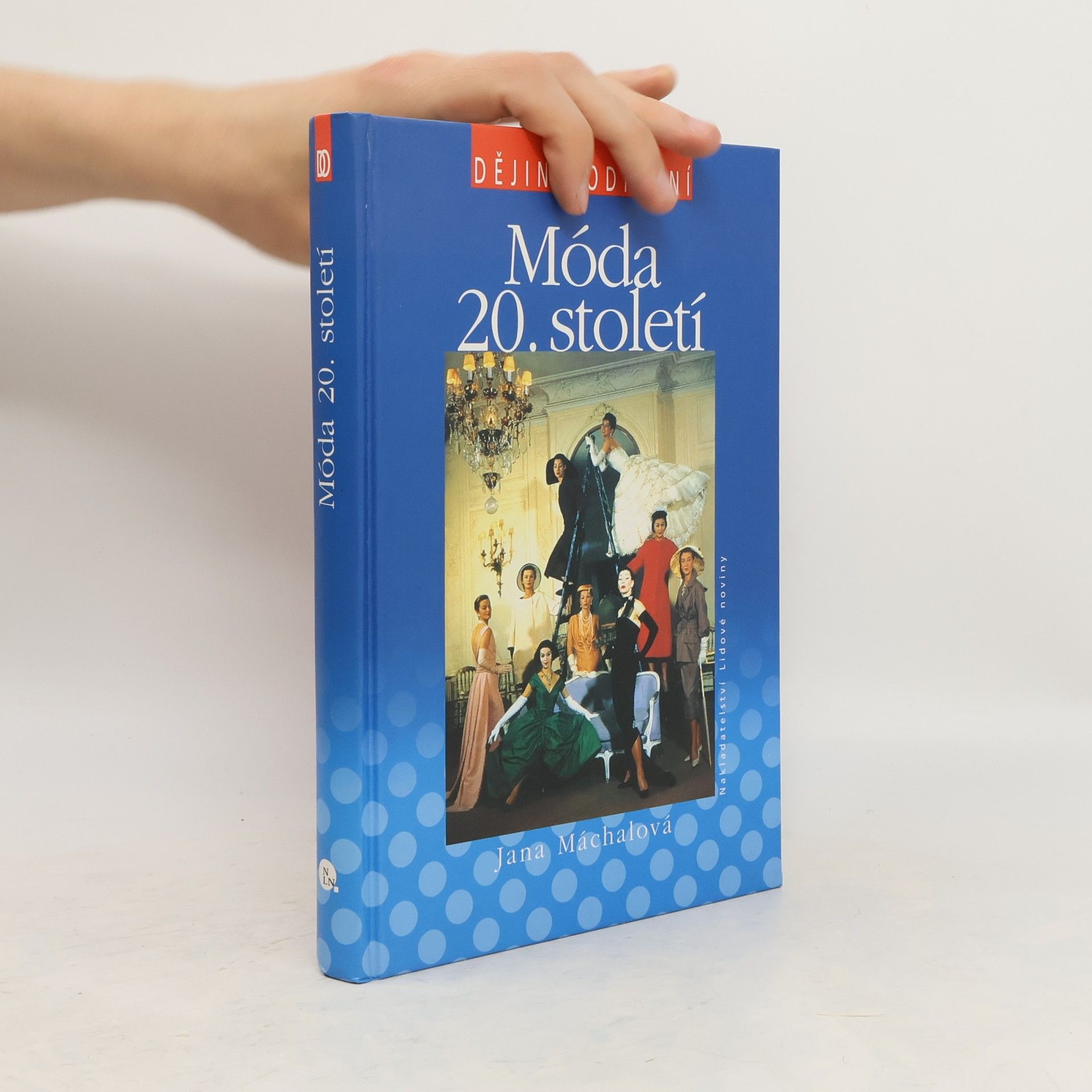 Jana Máchalová Móda 20. století