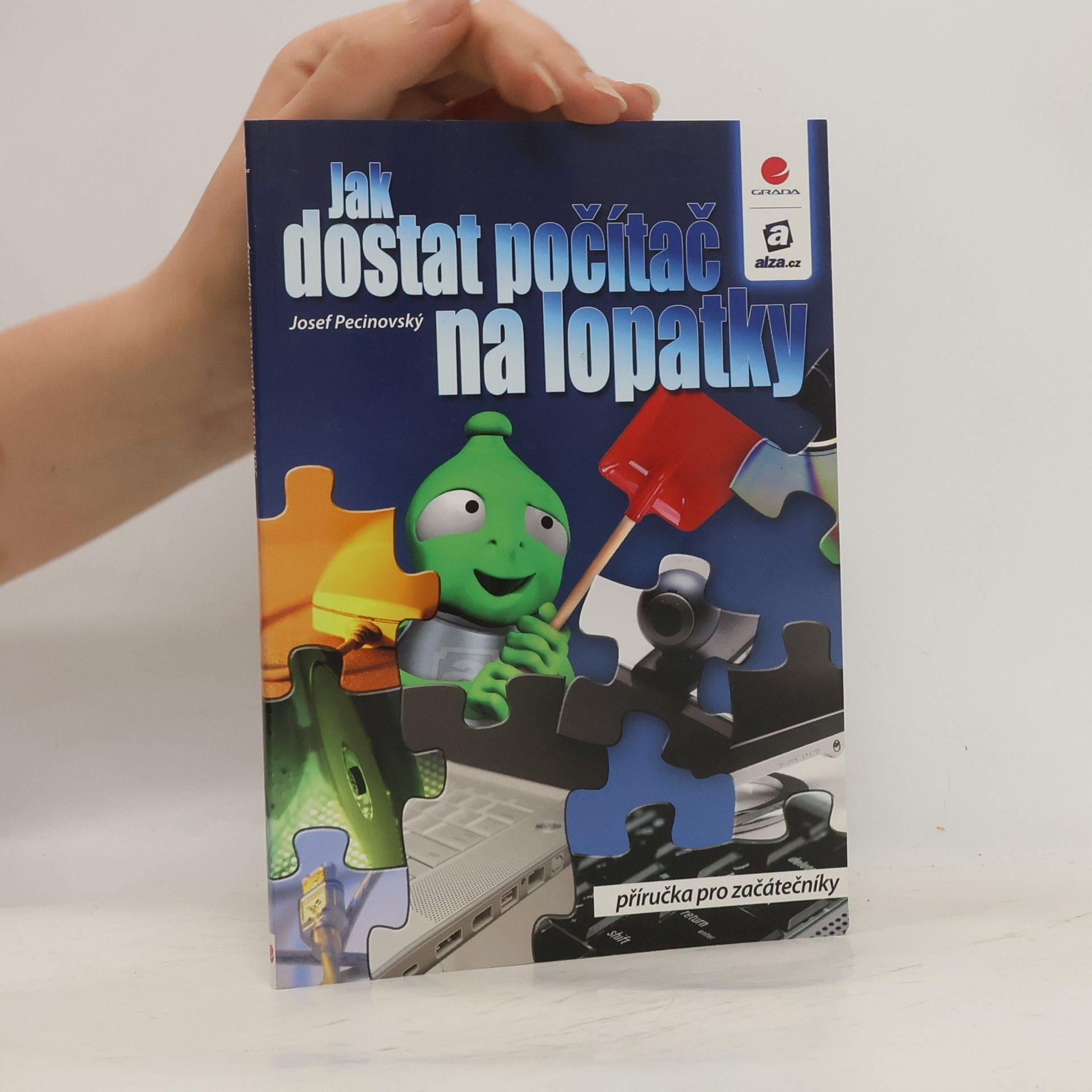 Josef Pecinovský Jak dostat počítač na lopatky