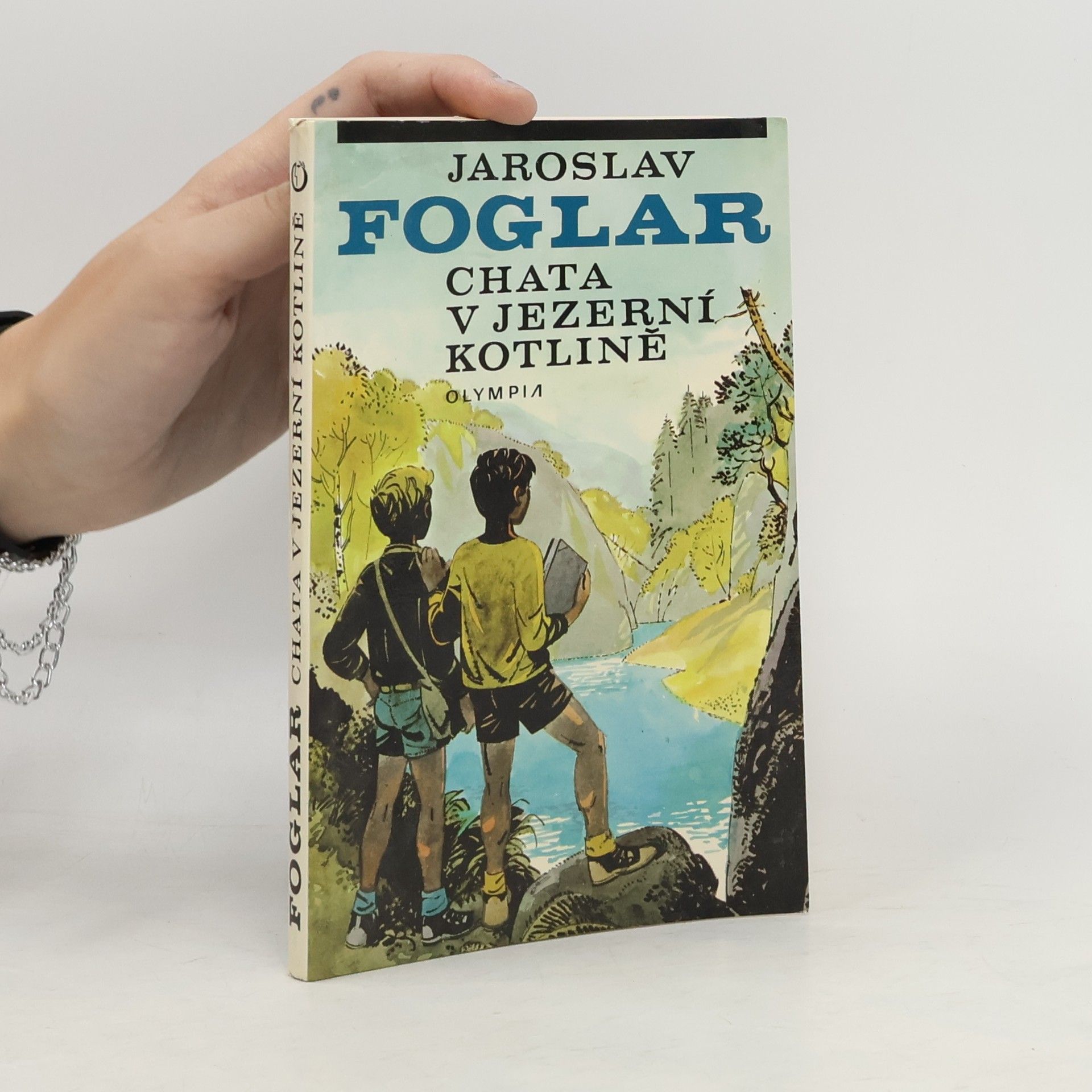 Jaroslav Foglar Chata v Jezerní kotlině
