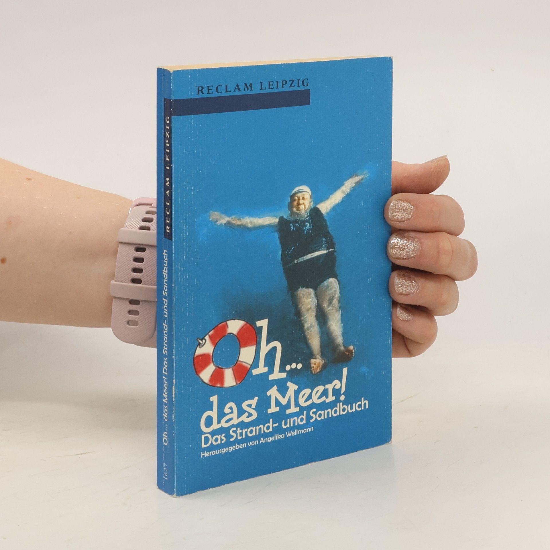 Angelika Wellmann Oh ... das Meer!