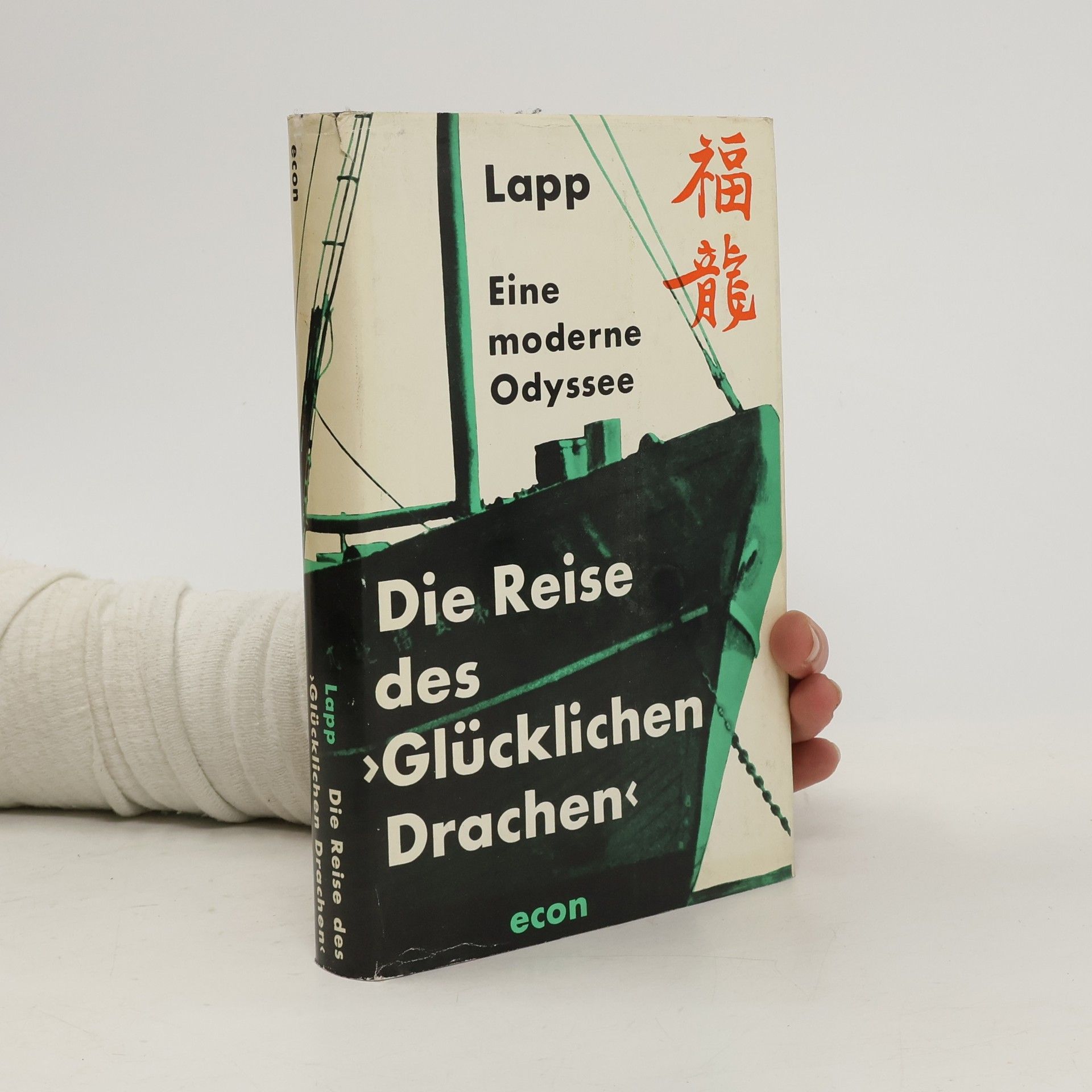 Ralph E. Lapp Die Reise des glücklichen Drachen