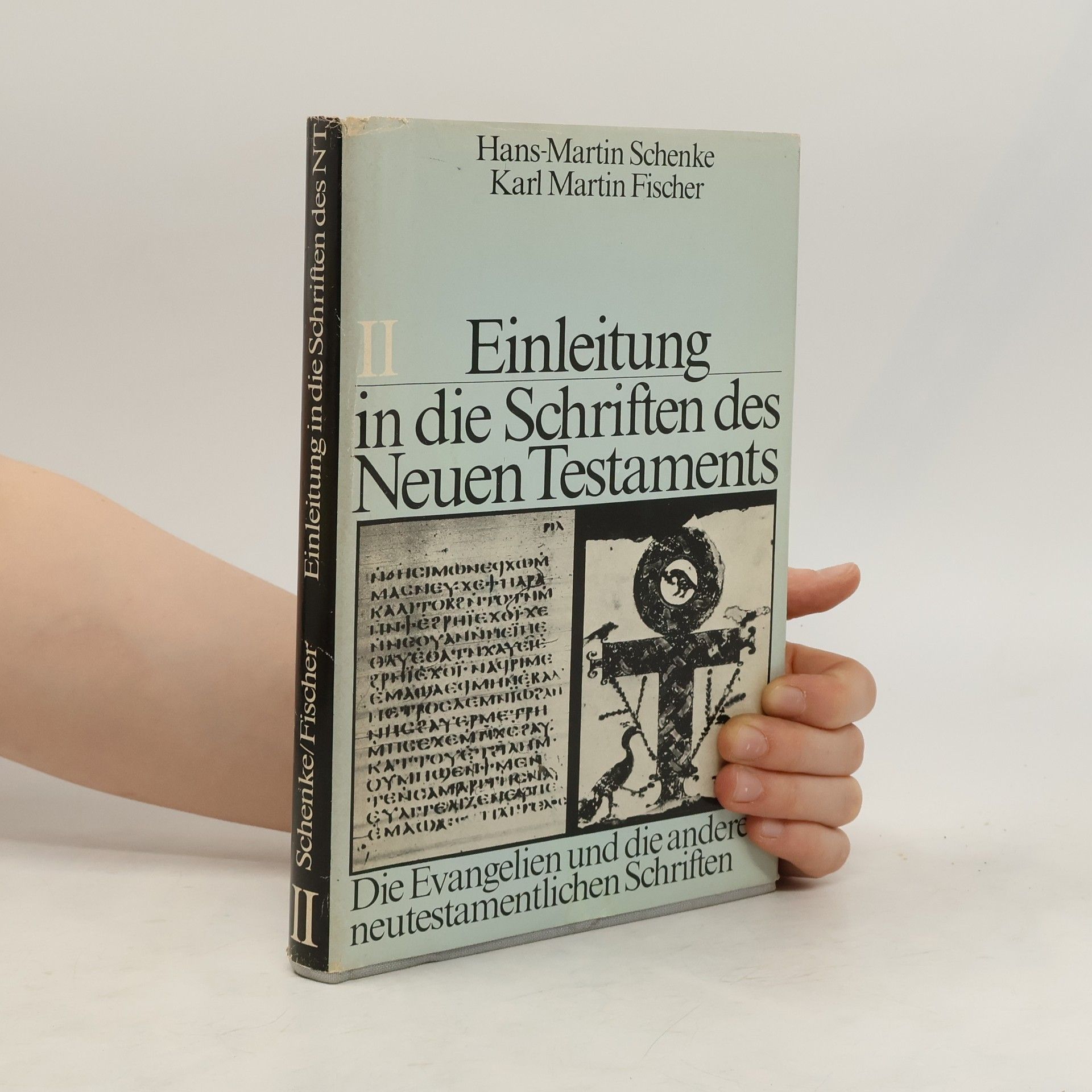 Hans-Martin Schenke Einleitung in die Schriften des Neuen Testaments II.