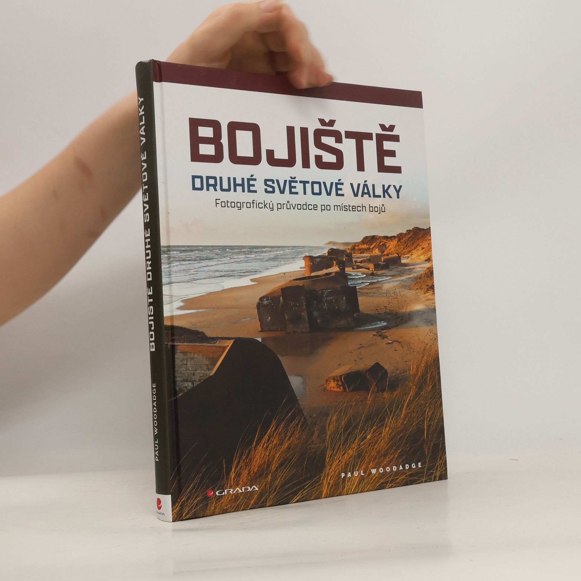Paul Woodadge Bojiště druhé světové války : fotografický průvodce po místech bojů