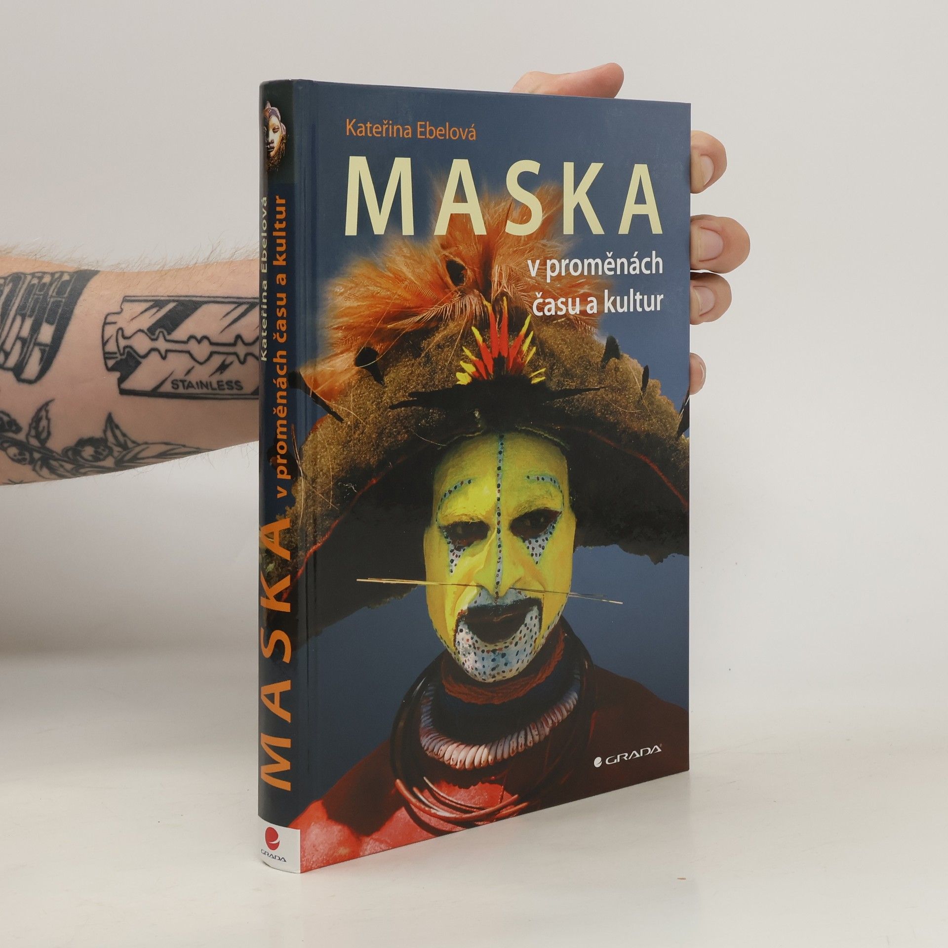 Kateřina Ebelová Maska v proměnách času a kultur