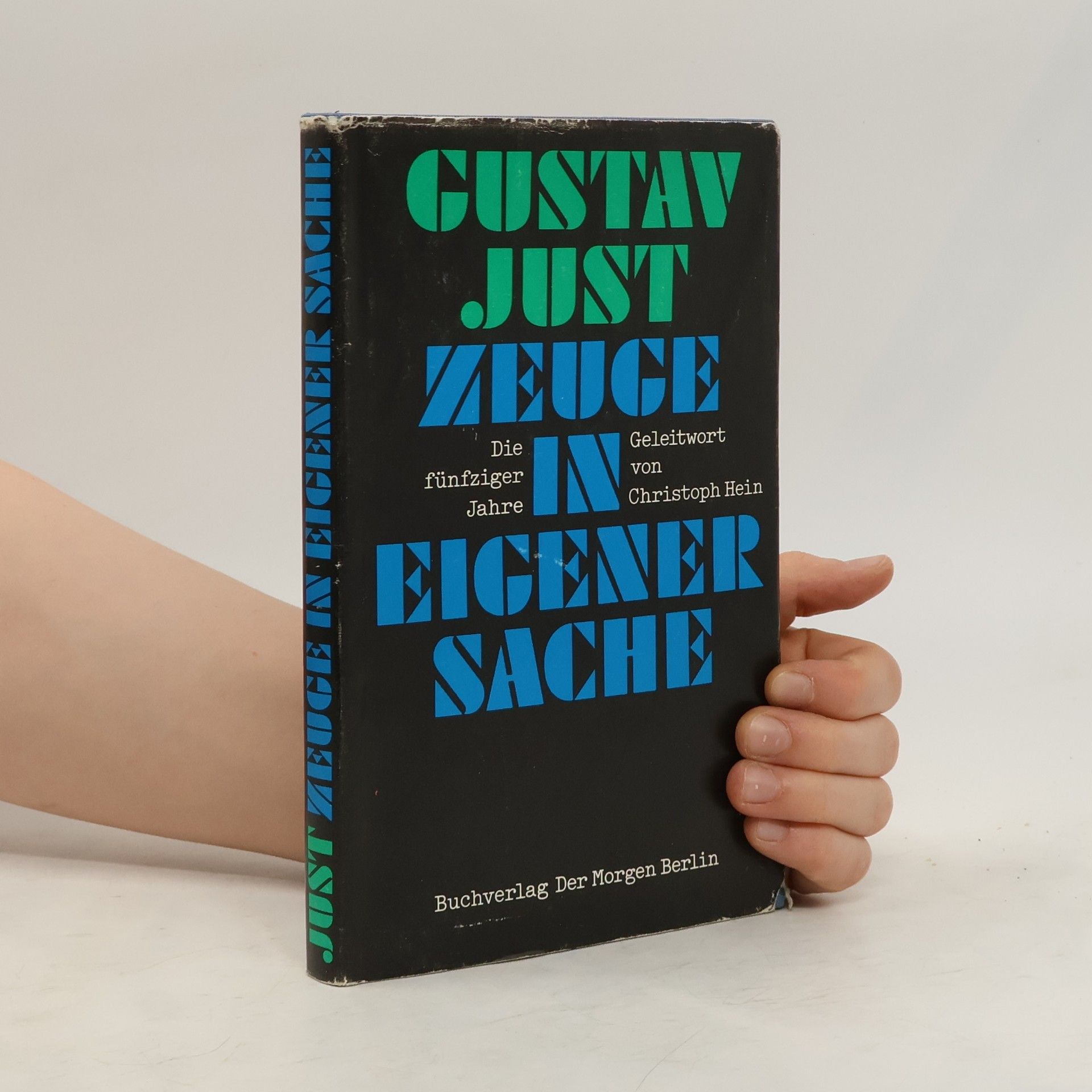 Gustav Just Zeuge in eigener Sache