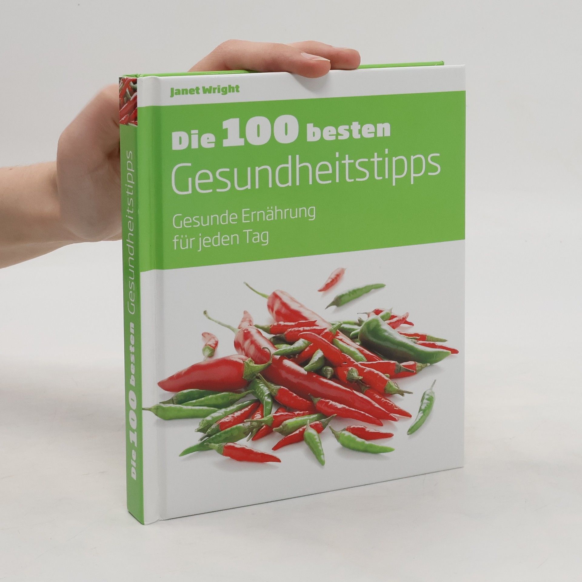 Janet Wright Die 100 besten Gesundheitstipps