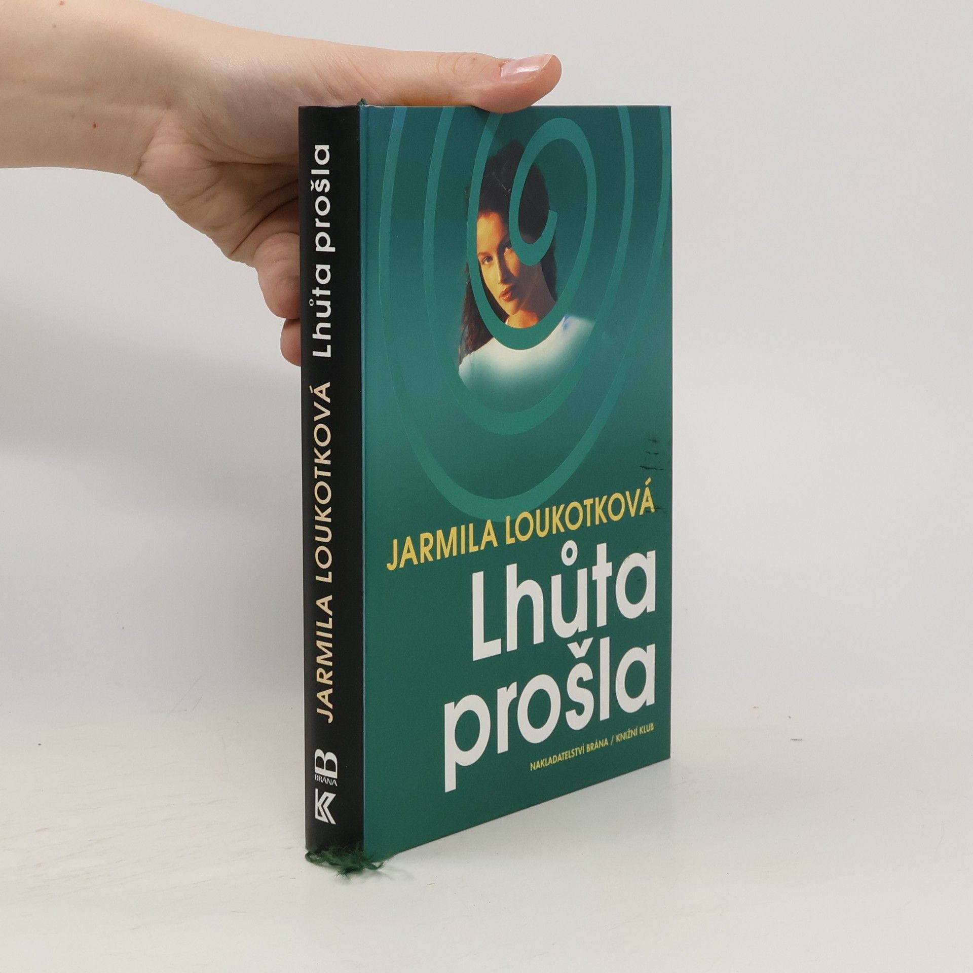 Jarmila Loukotková Lhůta prošla