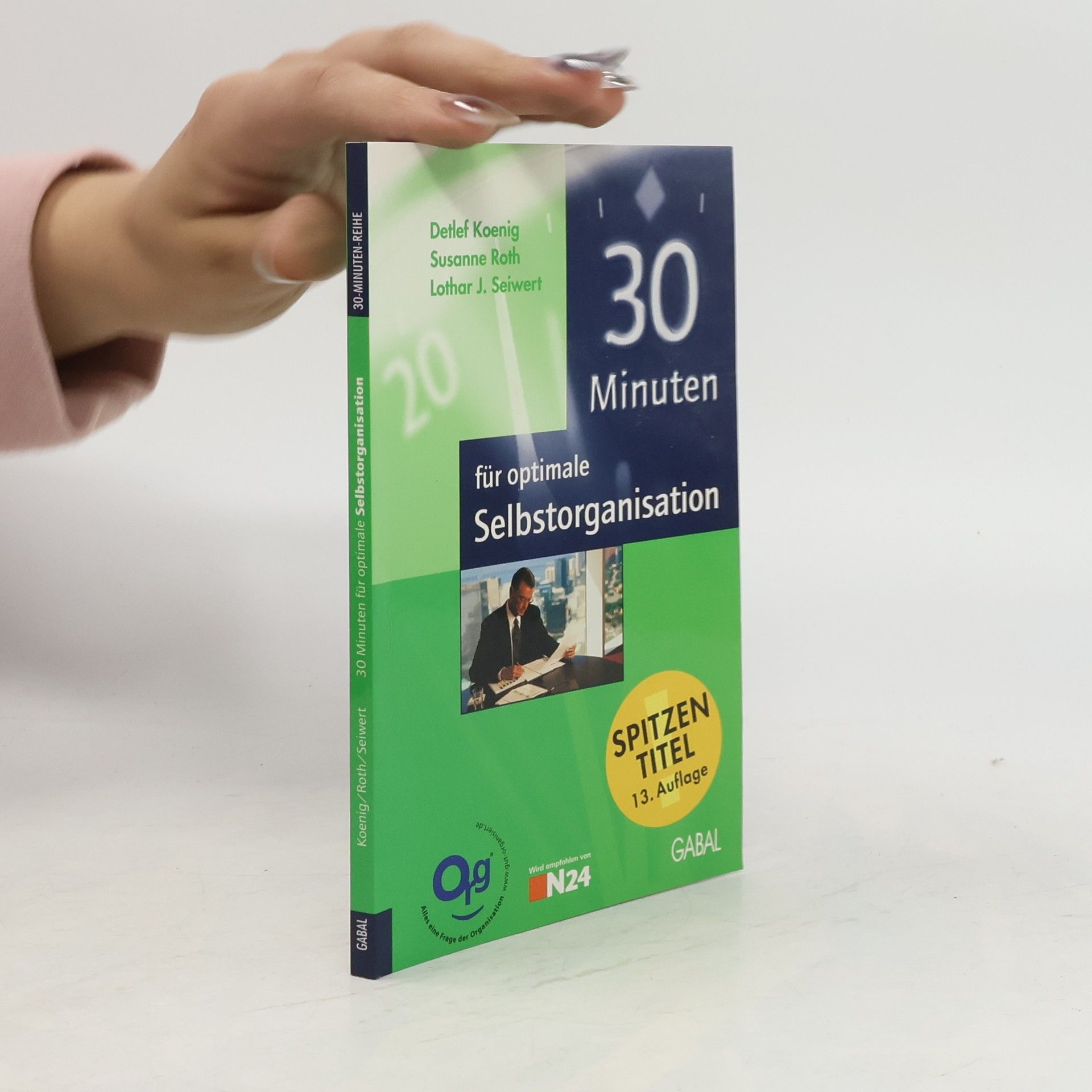 Detlef Koenig 30 Minuten für optimale Selbstorganisation