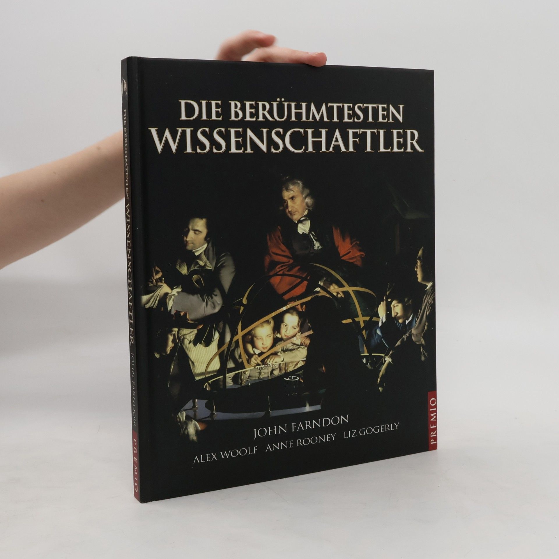 John Farndon Die berühmtesten Wissenschaftler