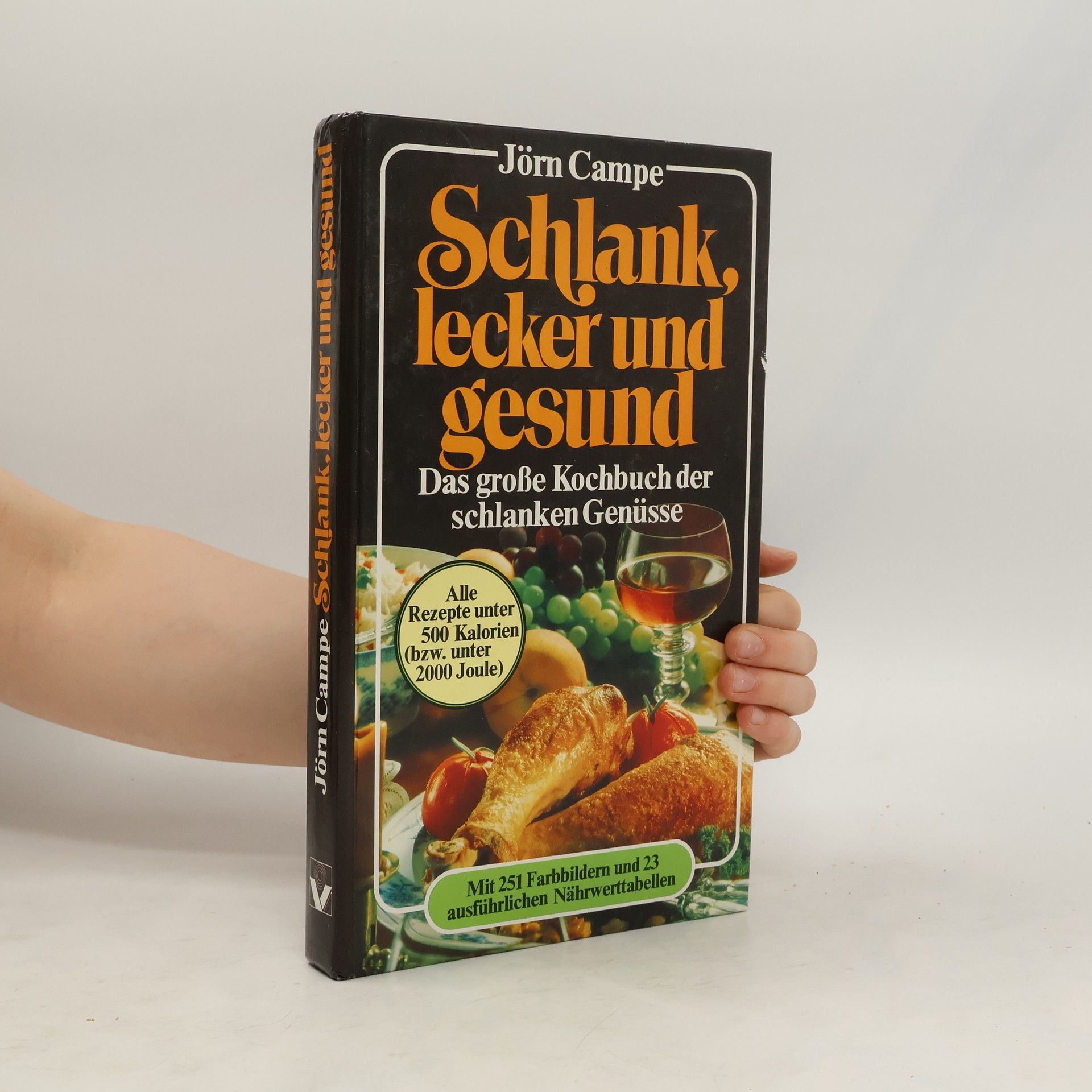 Jörn Campe Schlank, lecker und gesund