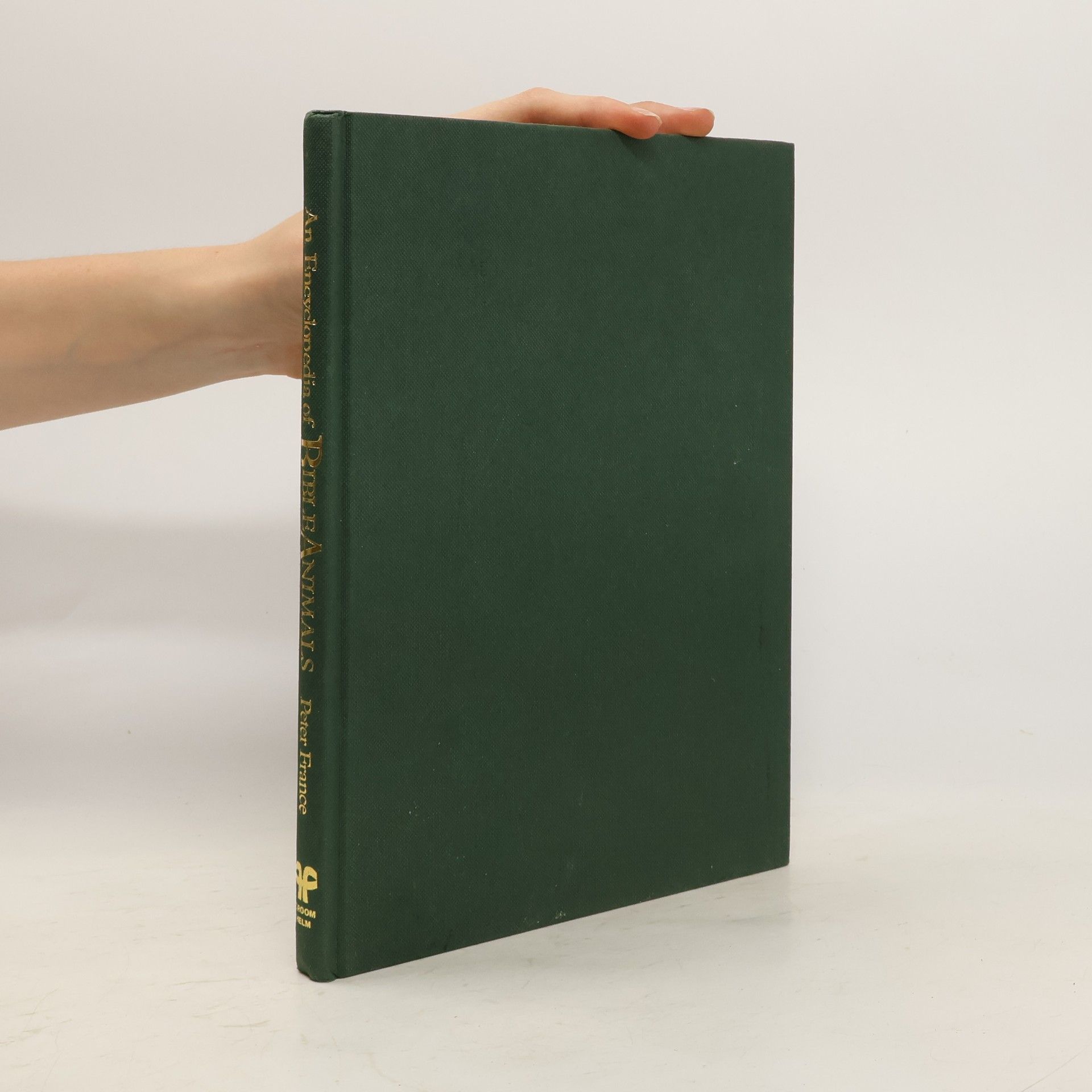 Peter France An Encyclopedia of Bible Animals