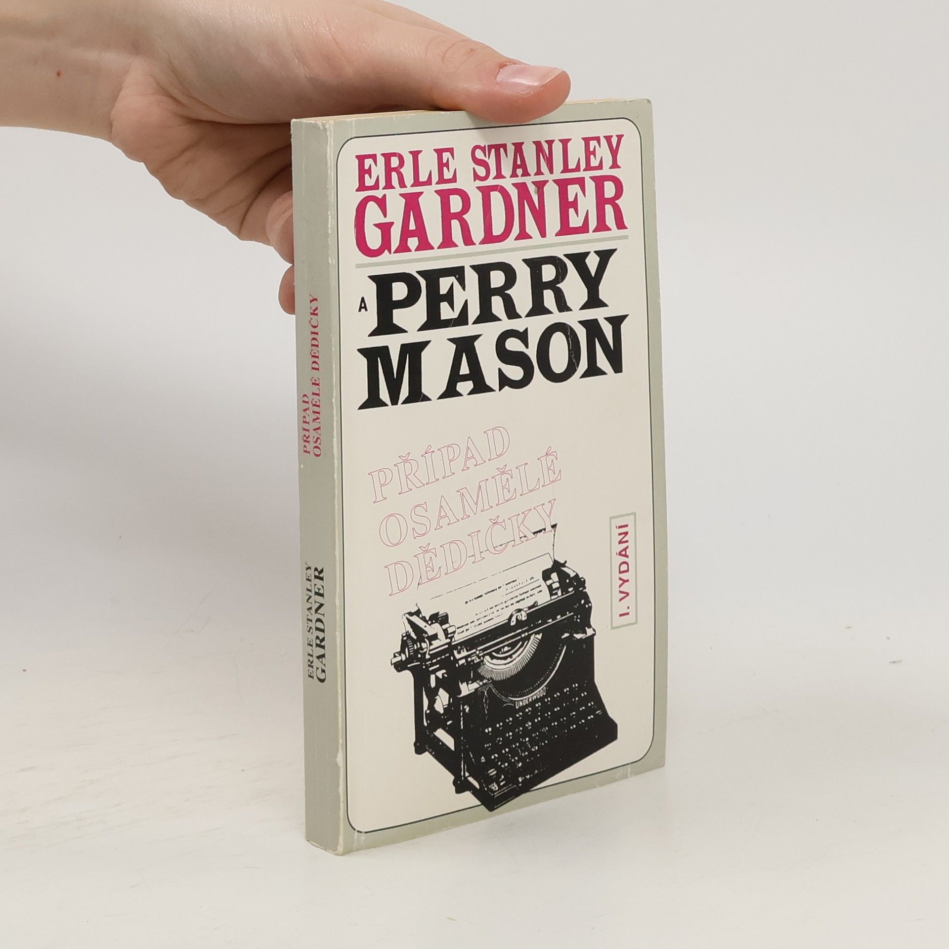 Erle Stanley Gardner Perry Mason. Případ osamělé dědičky