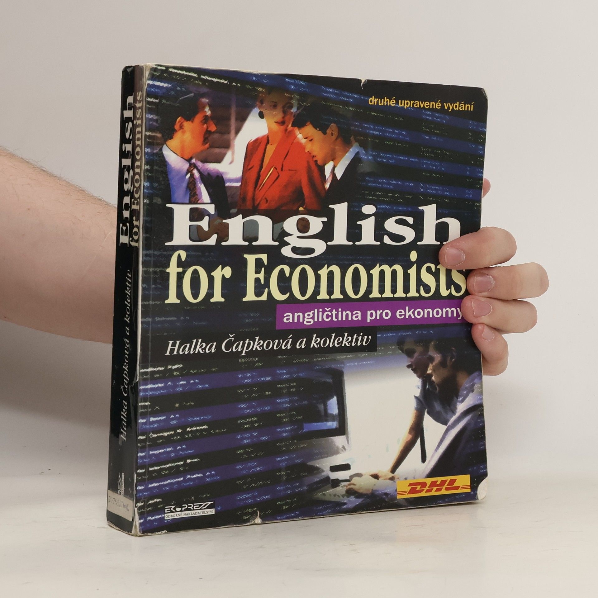 Halka Čapková English for Economists. Angličtina pro ekonomy