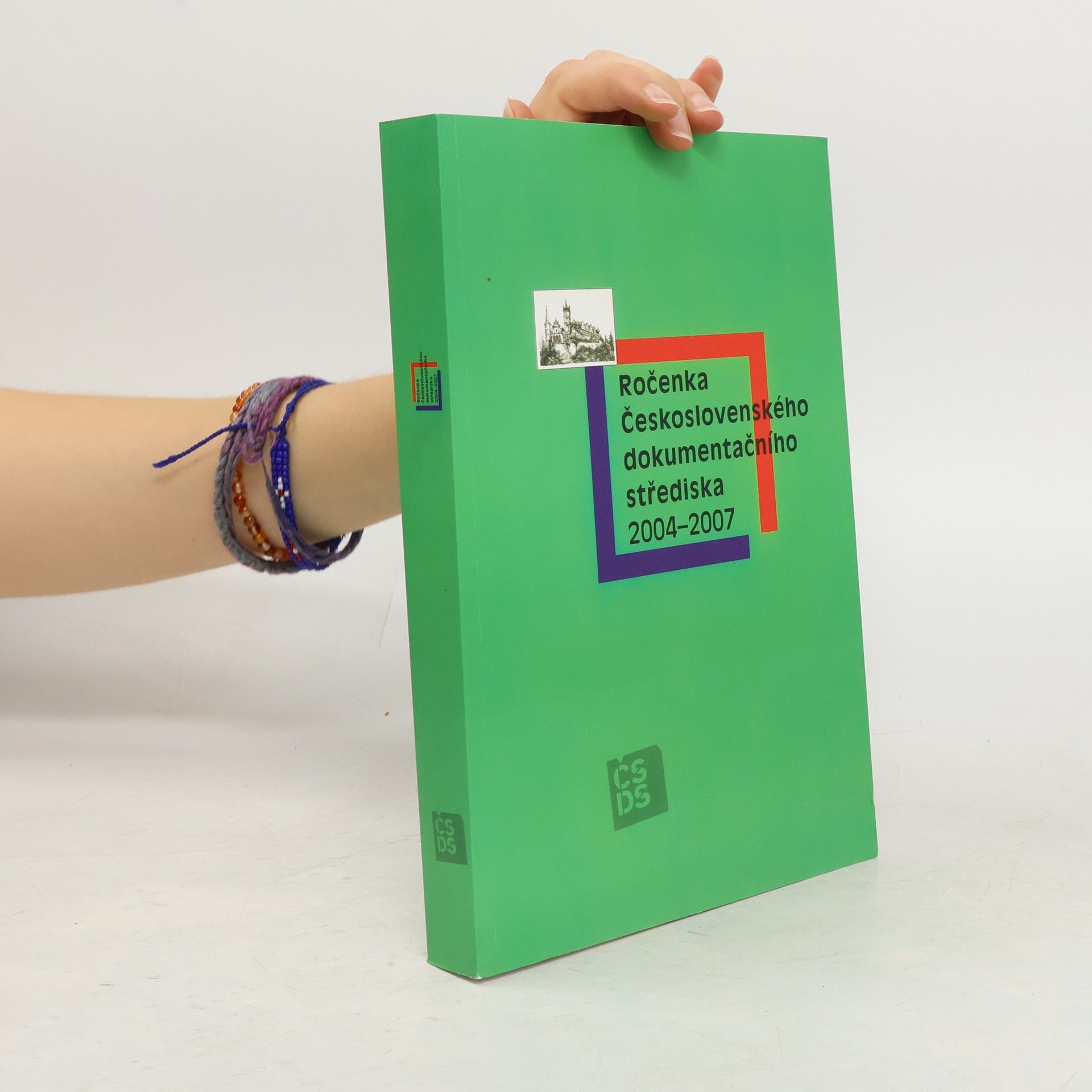 Collectif d'auteurs Ročenka Československého dokumentačního střediska 2004-2007