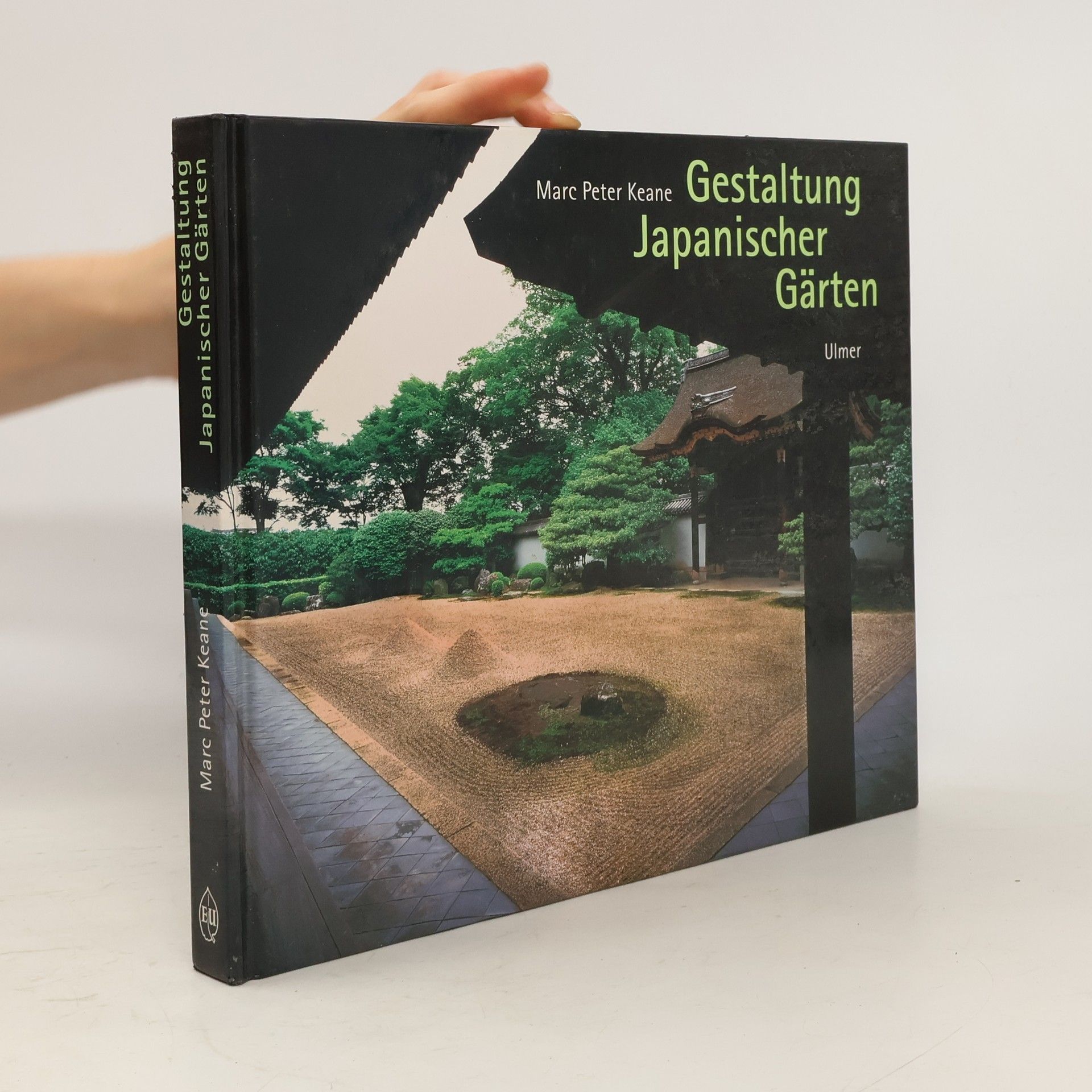 Marc P. Keane Gestaltung japanischer Gärten