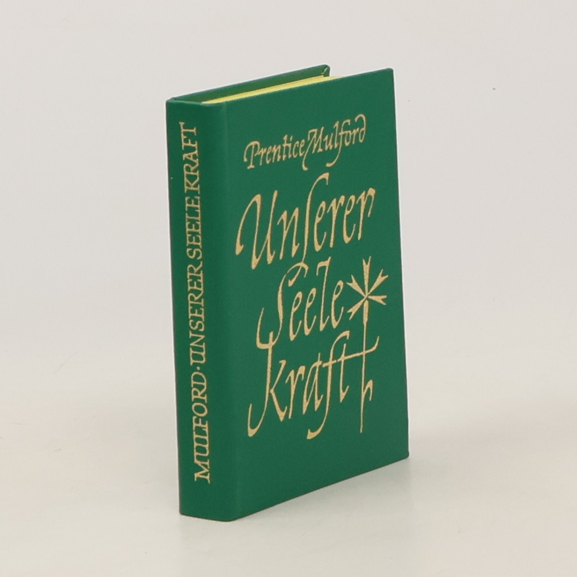 Prentice Mulford Unserer Seele Kraft