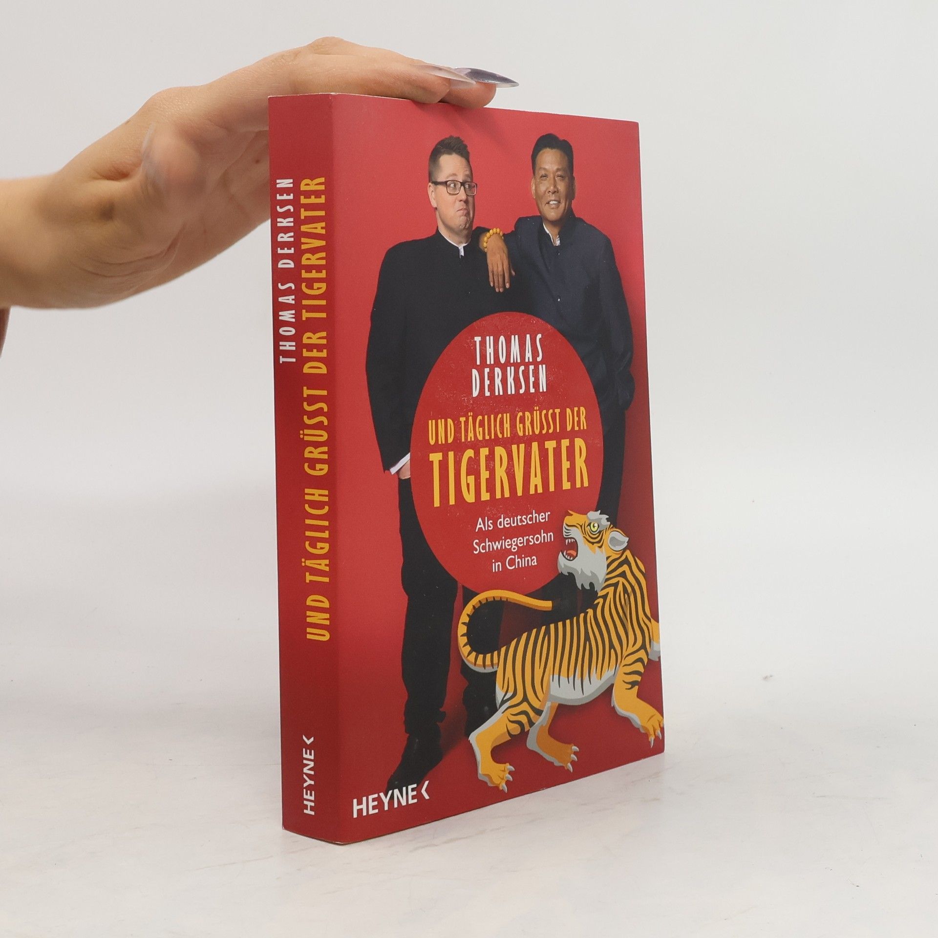 Thomas Derksen Und täglich grüßt der Tigervater