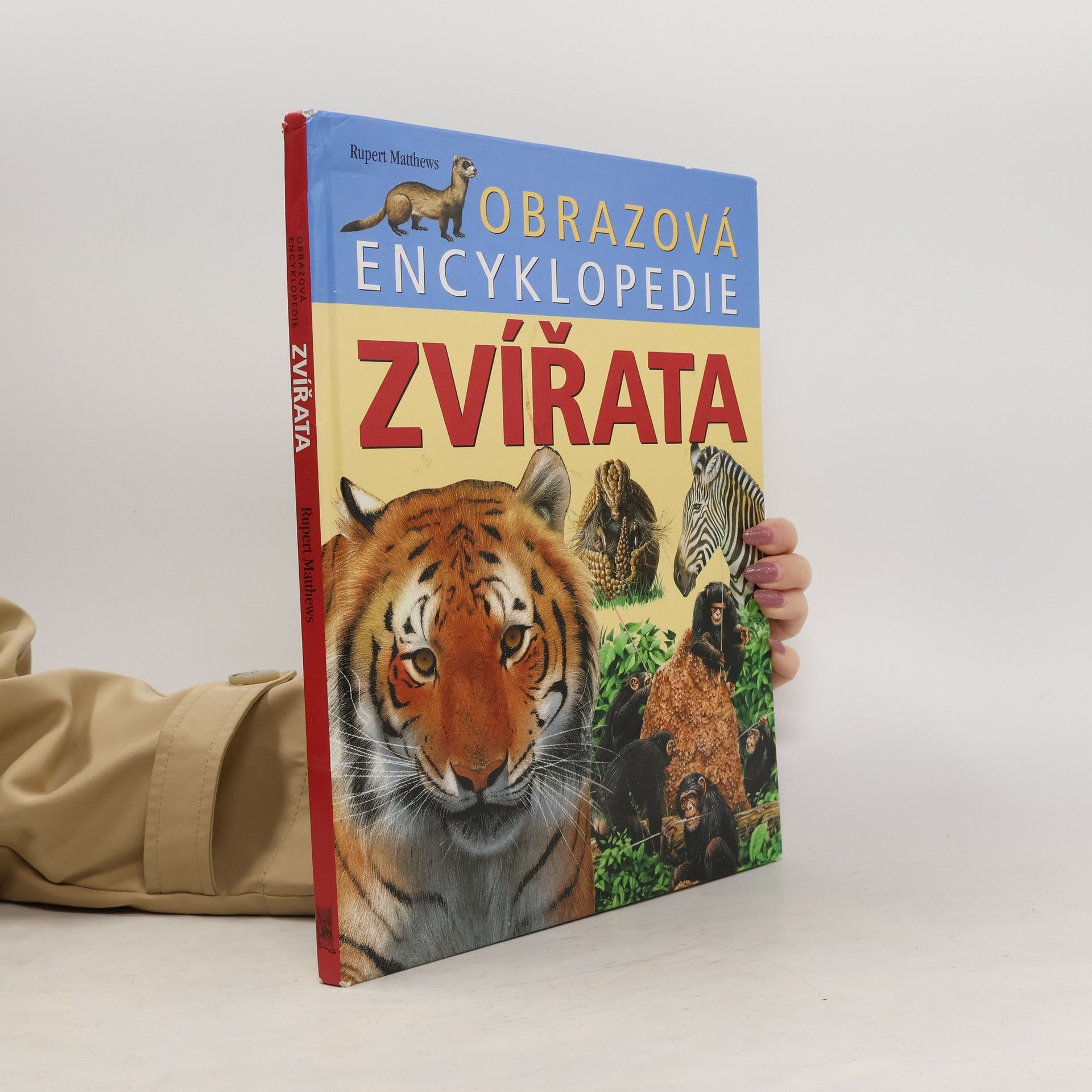 Rupert Matthews Zvířata. Obrazová encyklopedie