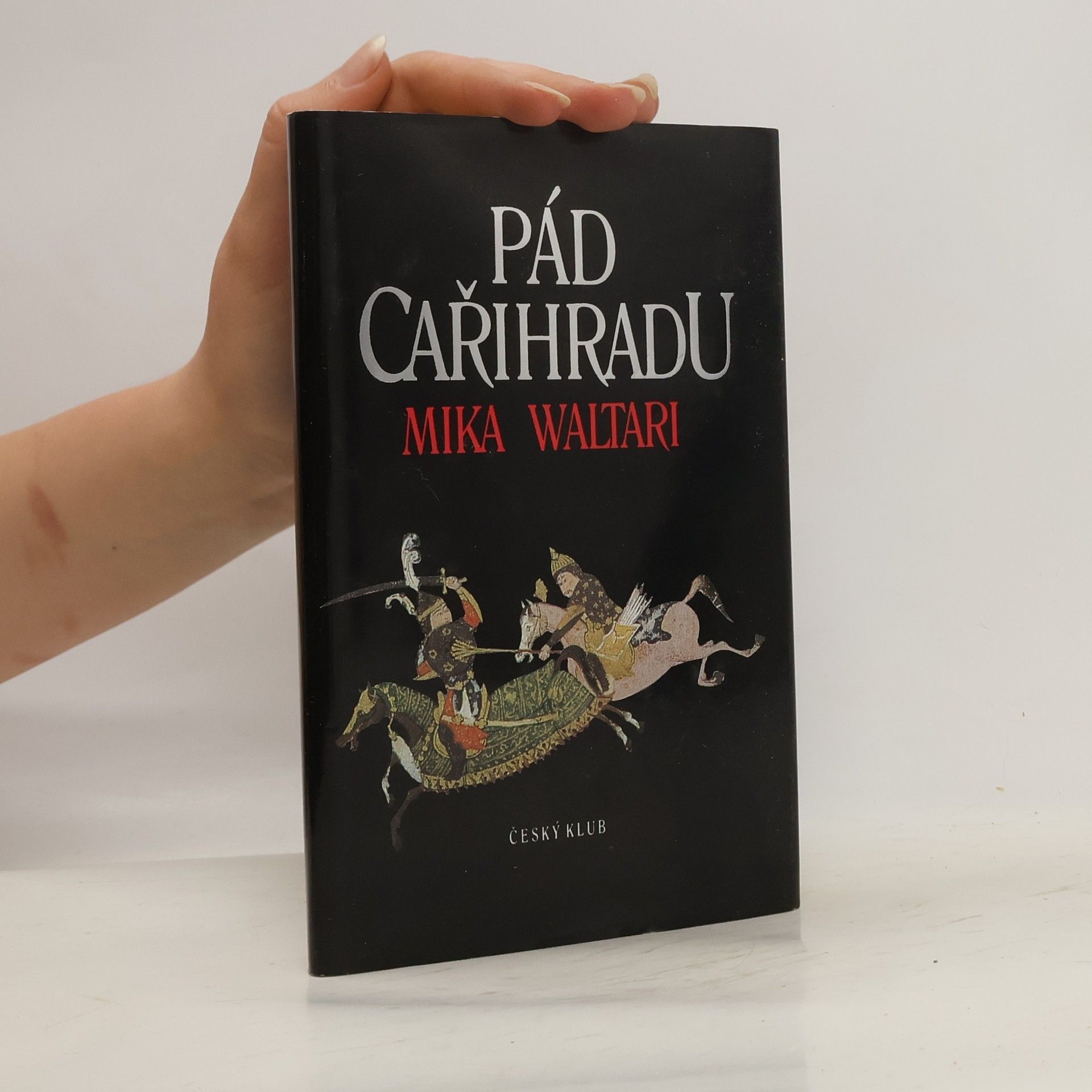 Mika Waltari Pád Cařihradu