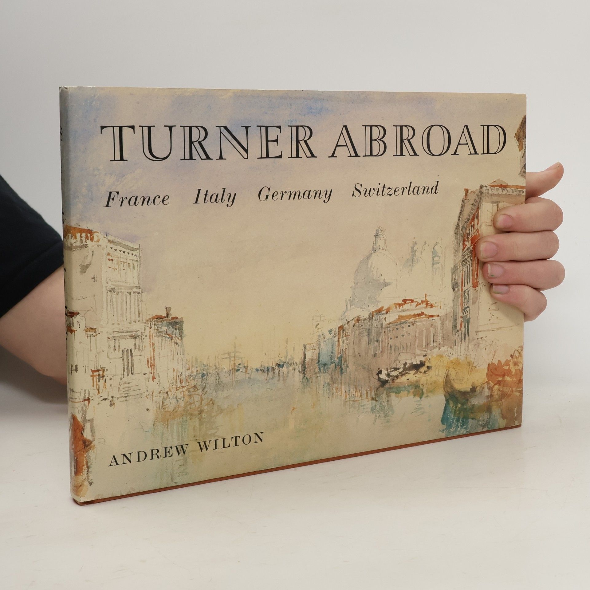 Andrew Wilton Turner Abroad
