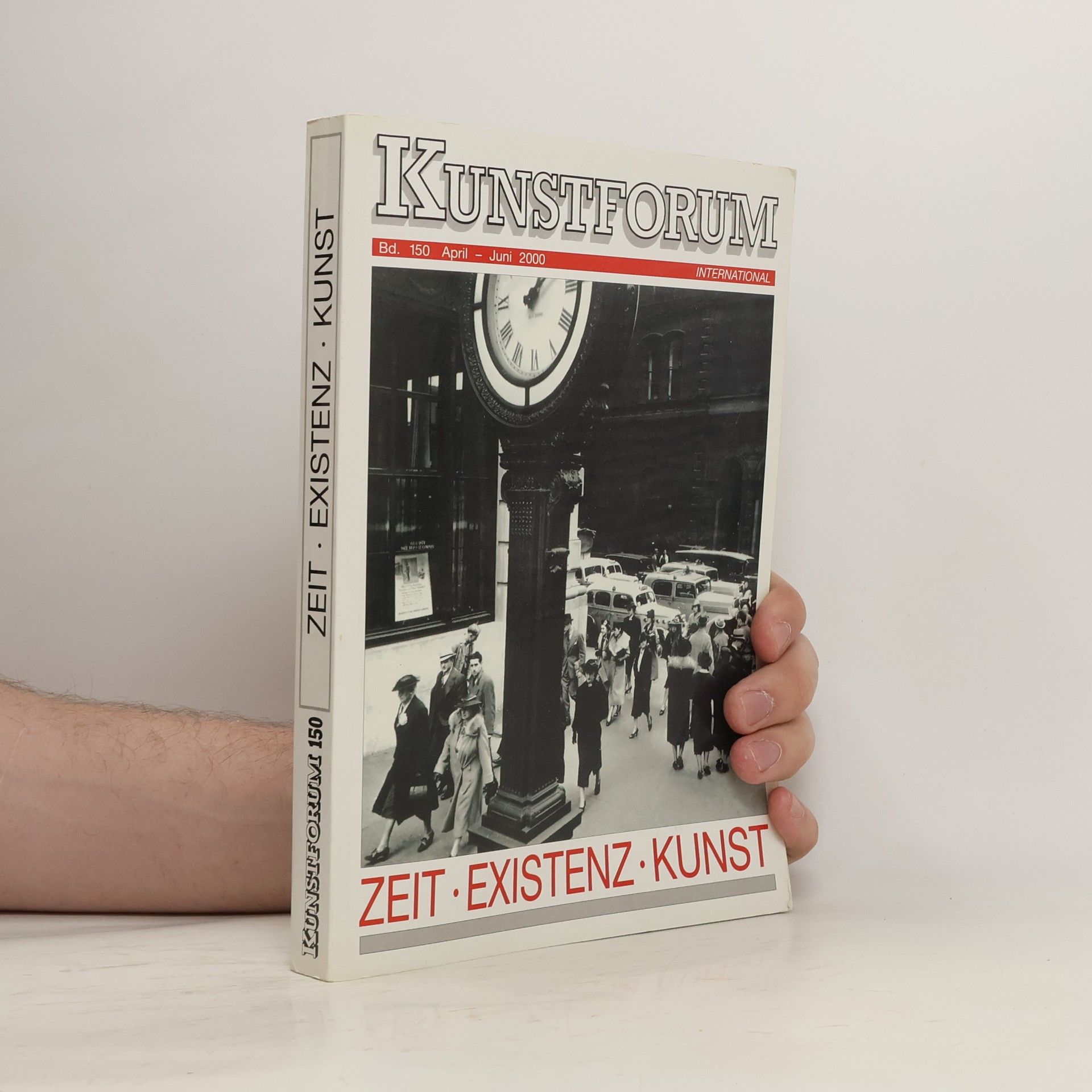 Auteurscollectief Kunstforum 150. Zeit. Existenz. Kunst