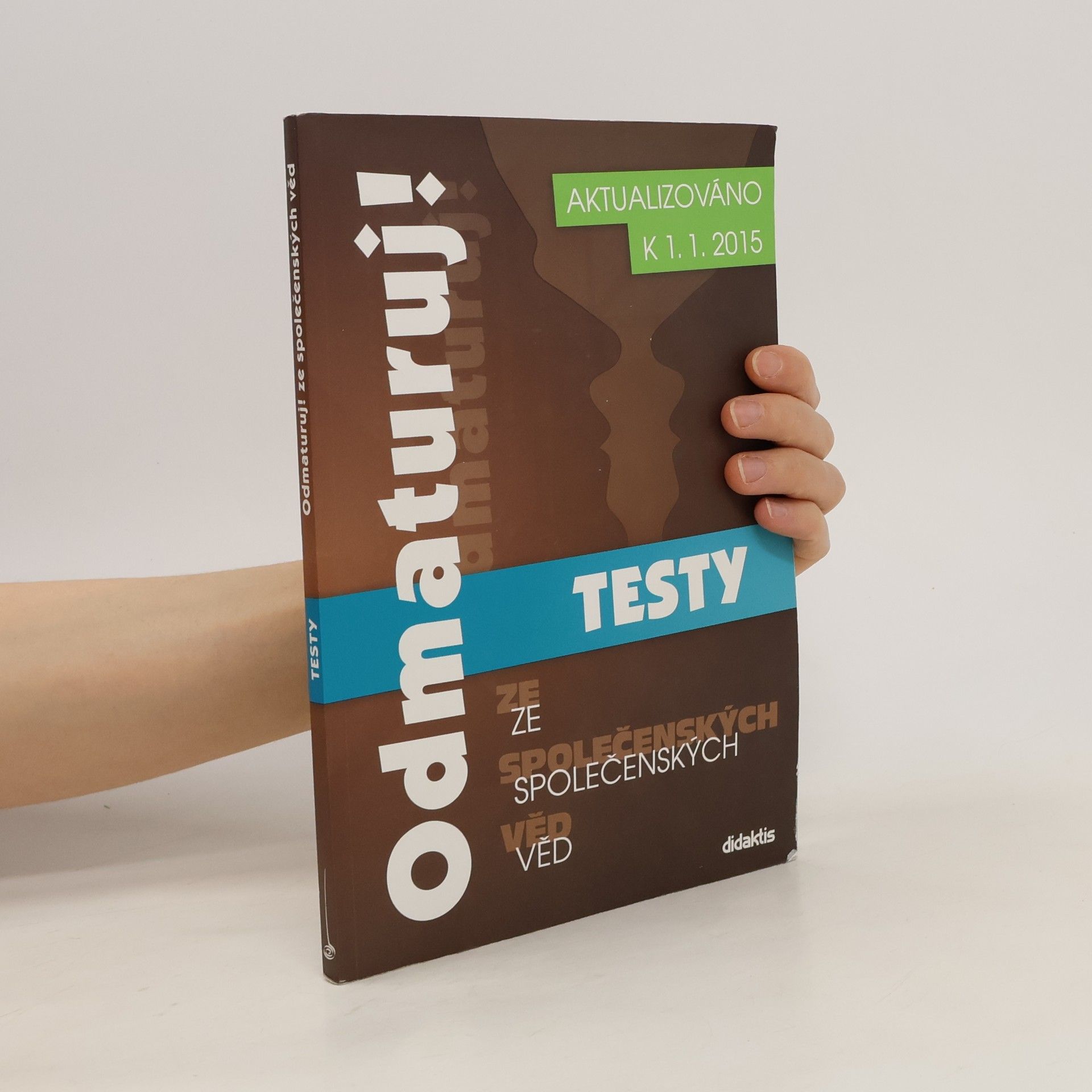 Autorenkollektiv Odmaturuj! ze společenských věd. Testy