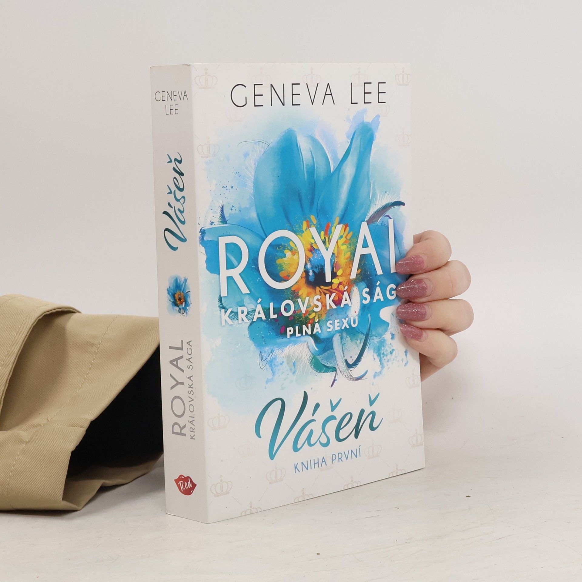 Geneva Lee Vášeň. Královská sága plná sexu