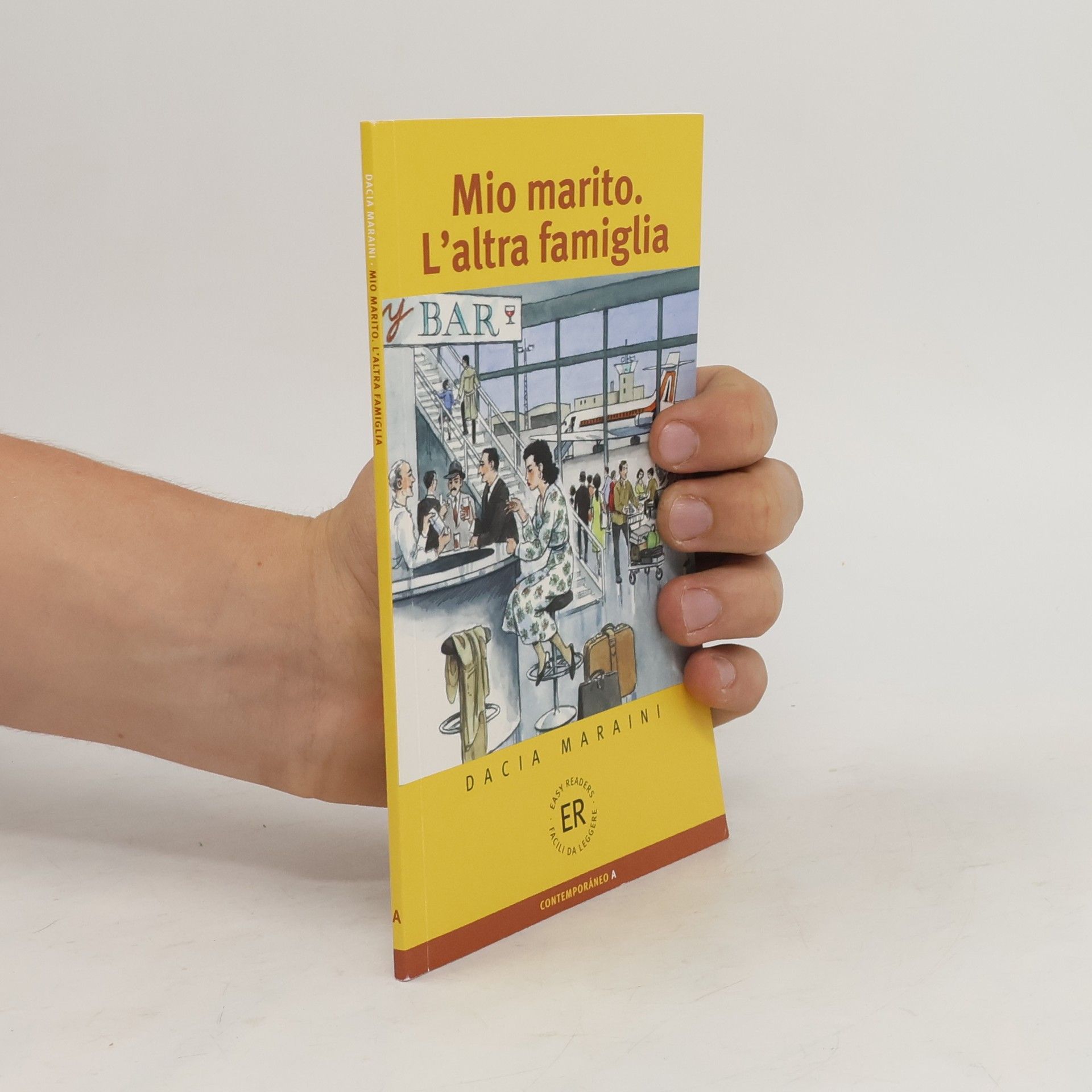 Dacia Maraini Mio marito. L' altra famiglia
