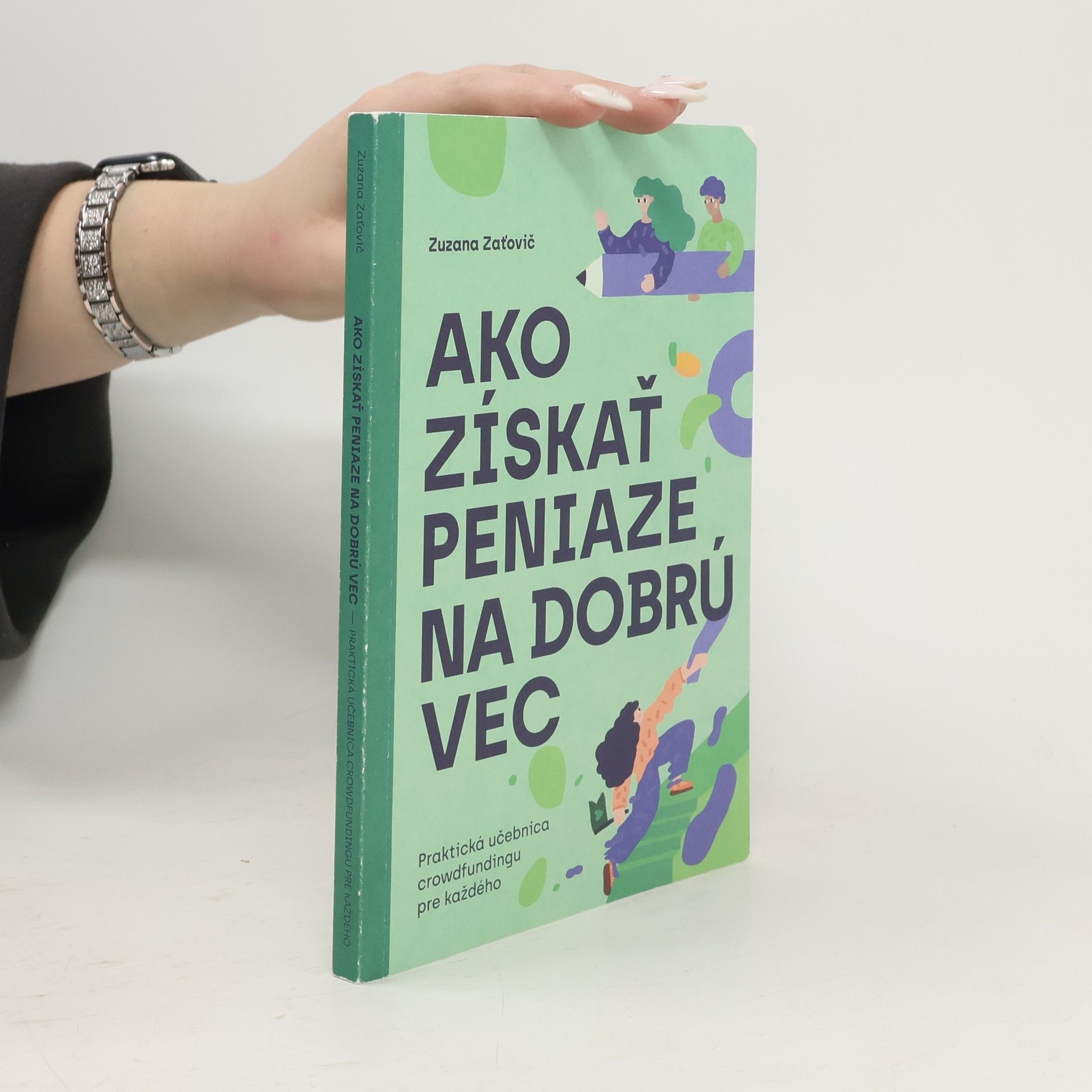 Zuzana Zaťovič Ako získať peniaze na dobrú vec