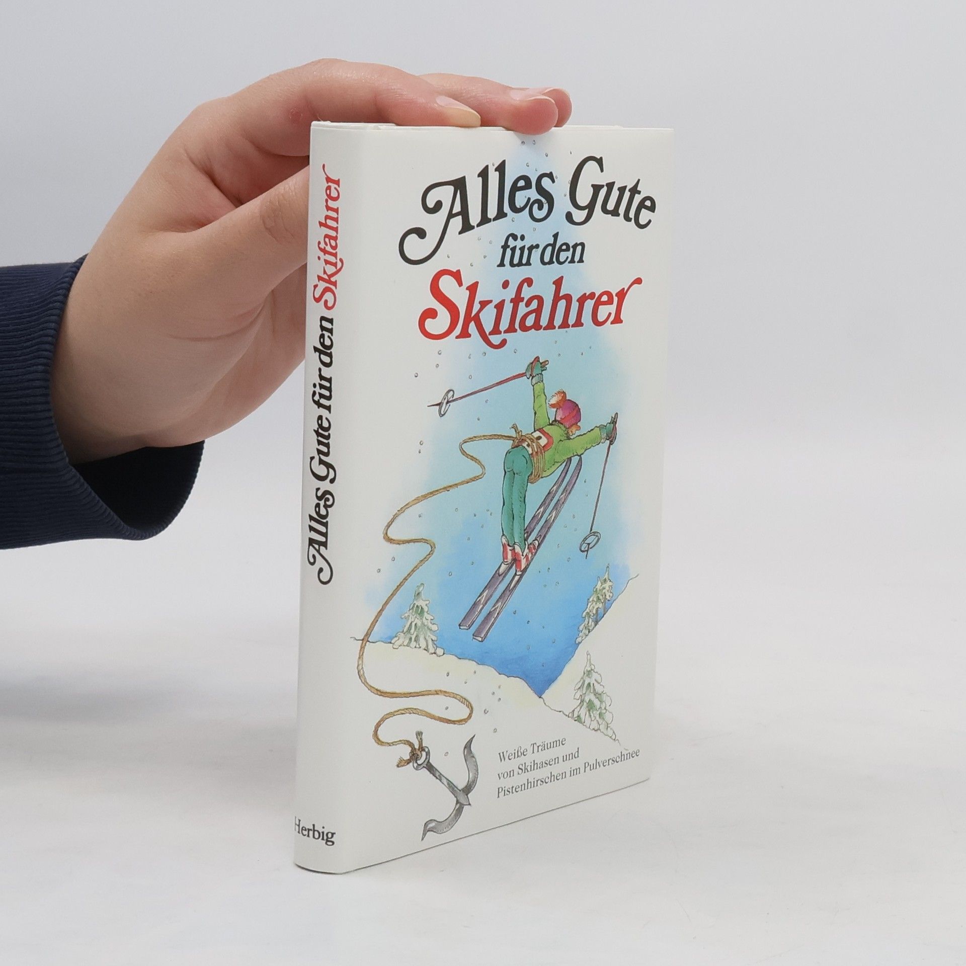 Anneliese Rübesamen Alles Gute für den Skifahrer