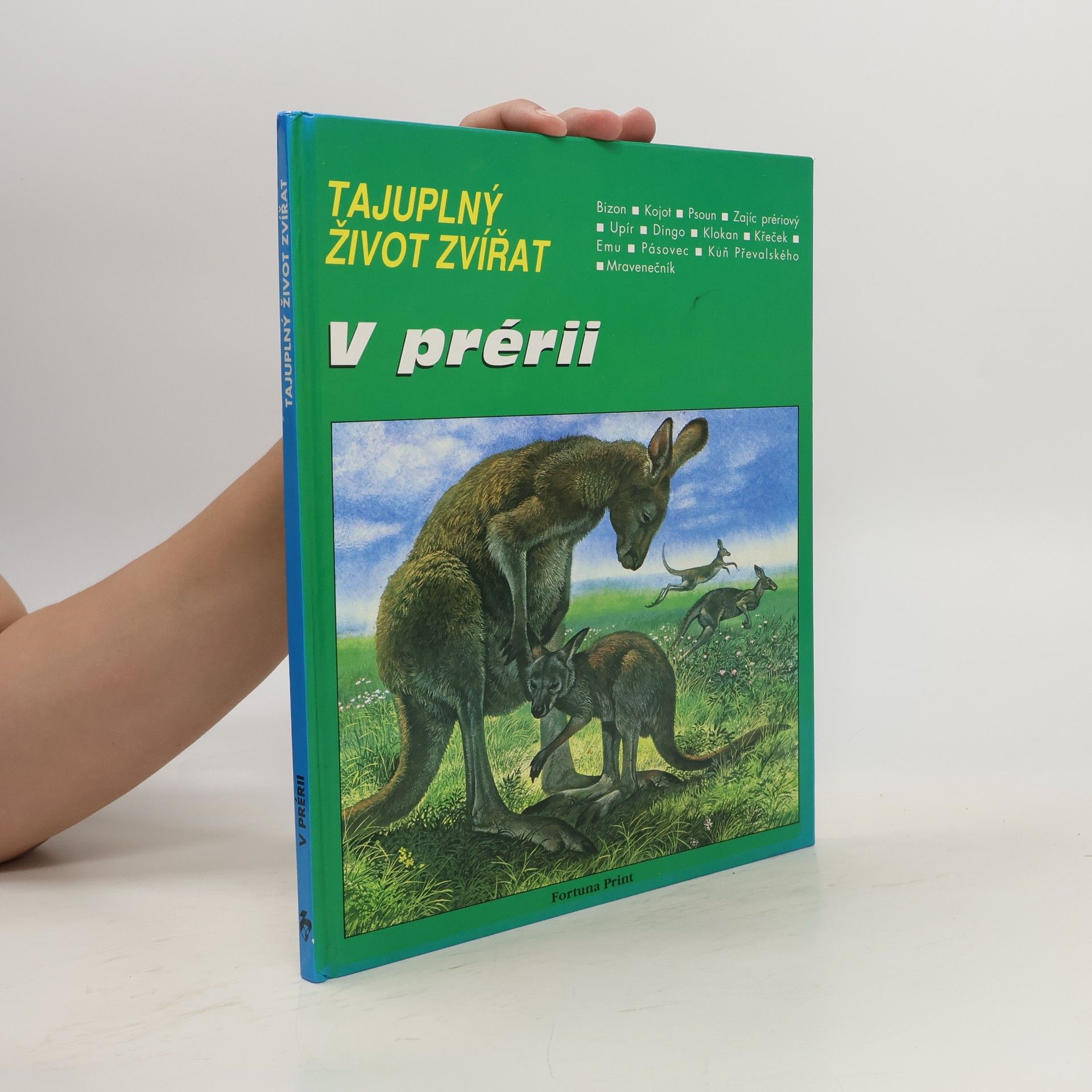 Daniel Alibert Kouraguine Tajuplný život zvířat. V prérii