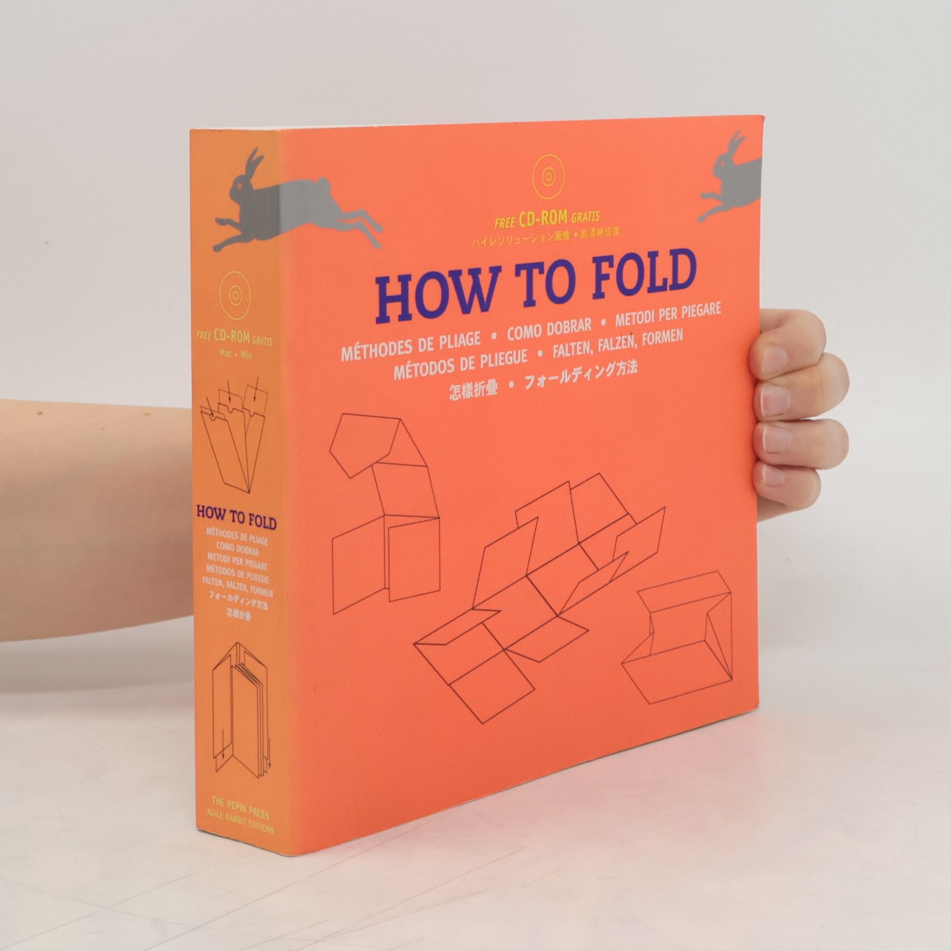 Pepin van Roojen How to fold = Métodos de pliegue = Metodi per piegare = Méthodes de pliage = Falten, Falzen, Formen = Como dobrar