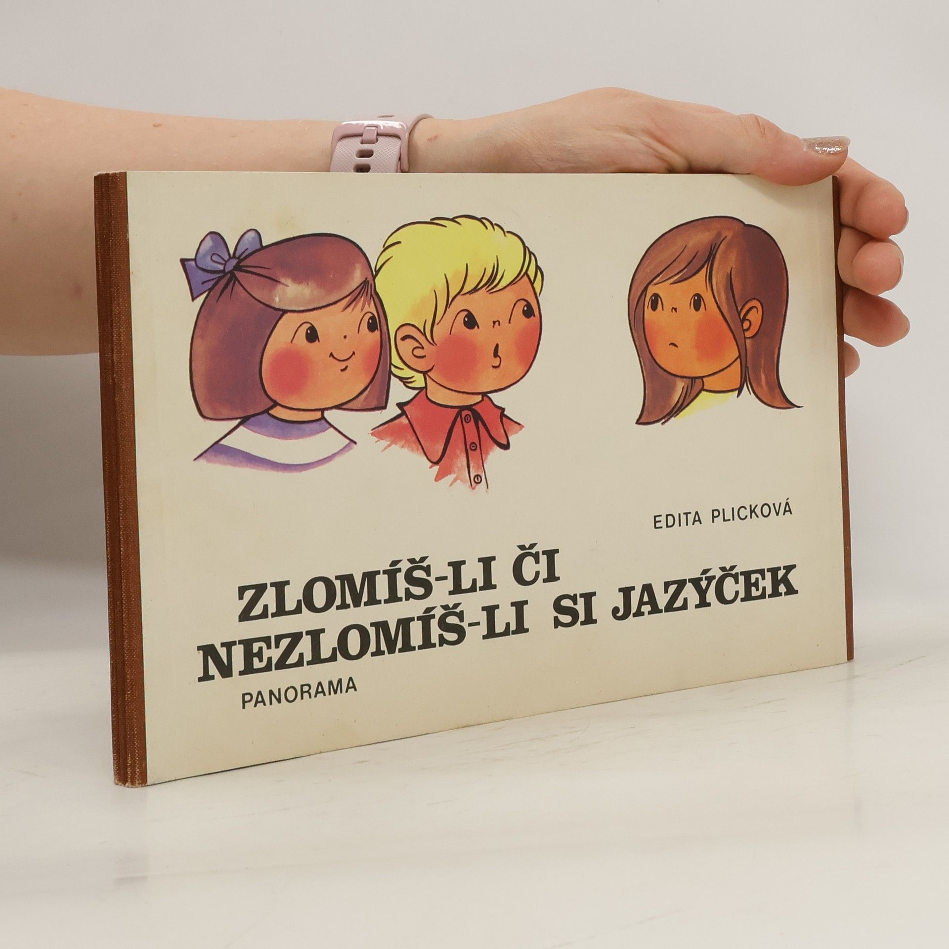 Edita Plicková Zlomíš-li či nezlomíš-li si jazýček