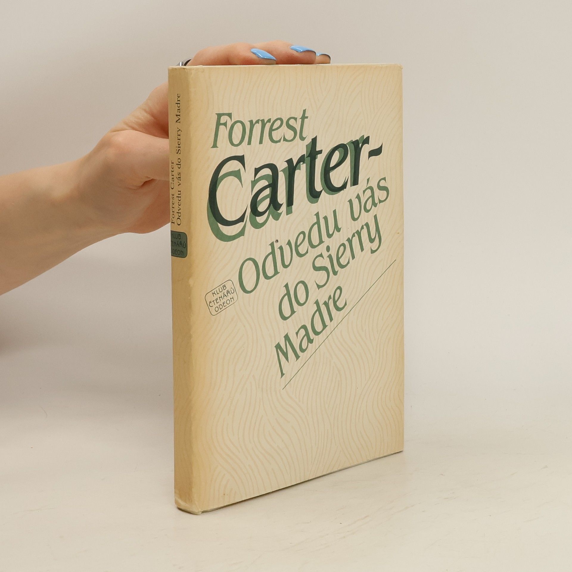 Forrest Carter Odvedu vás do Sierry Madre