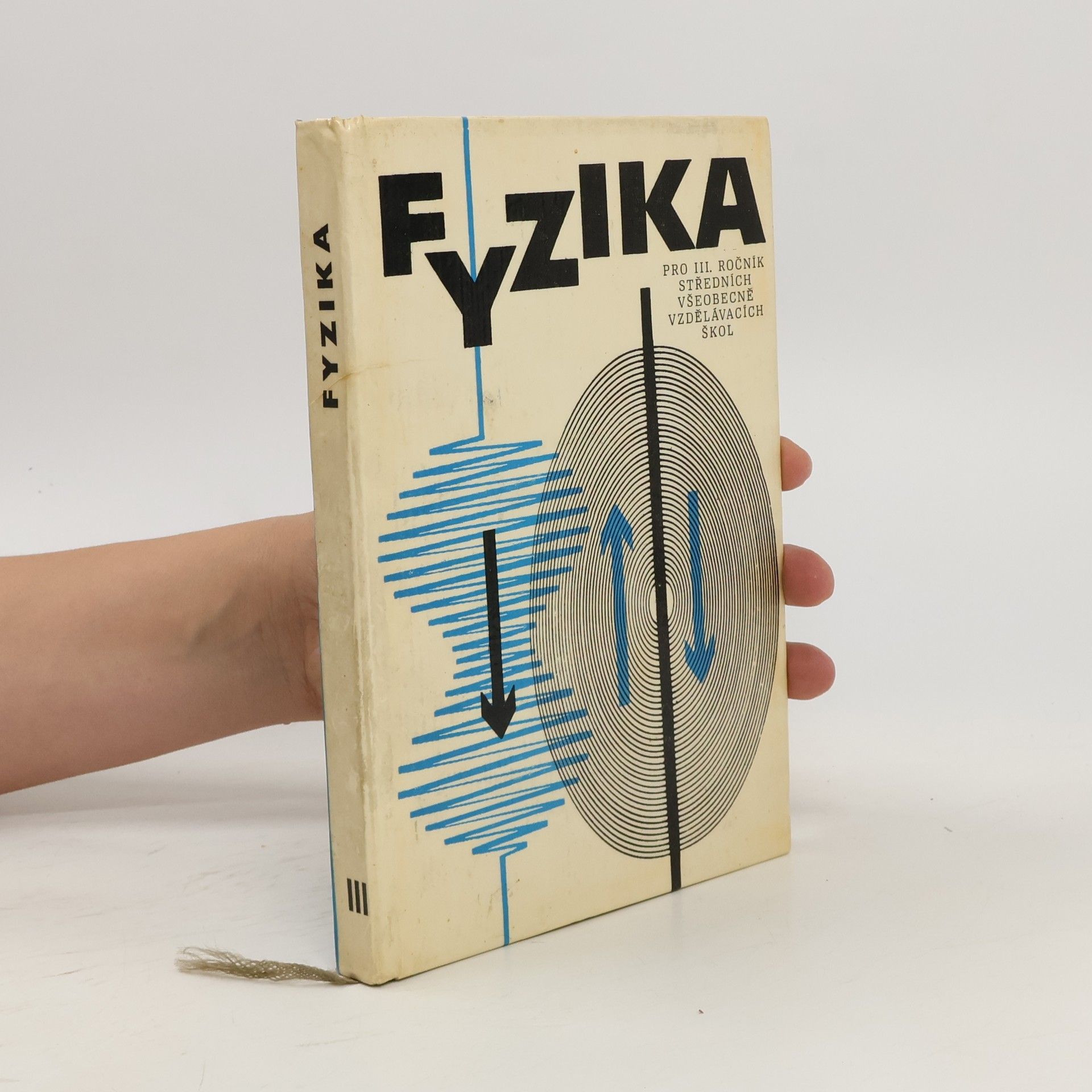 kolektiv Fyzika pro III. ročník středních všeobecně vzdělávacích škol