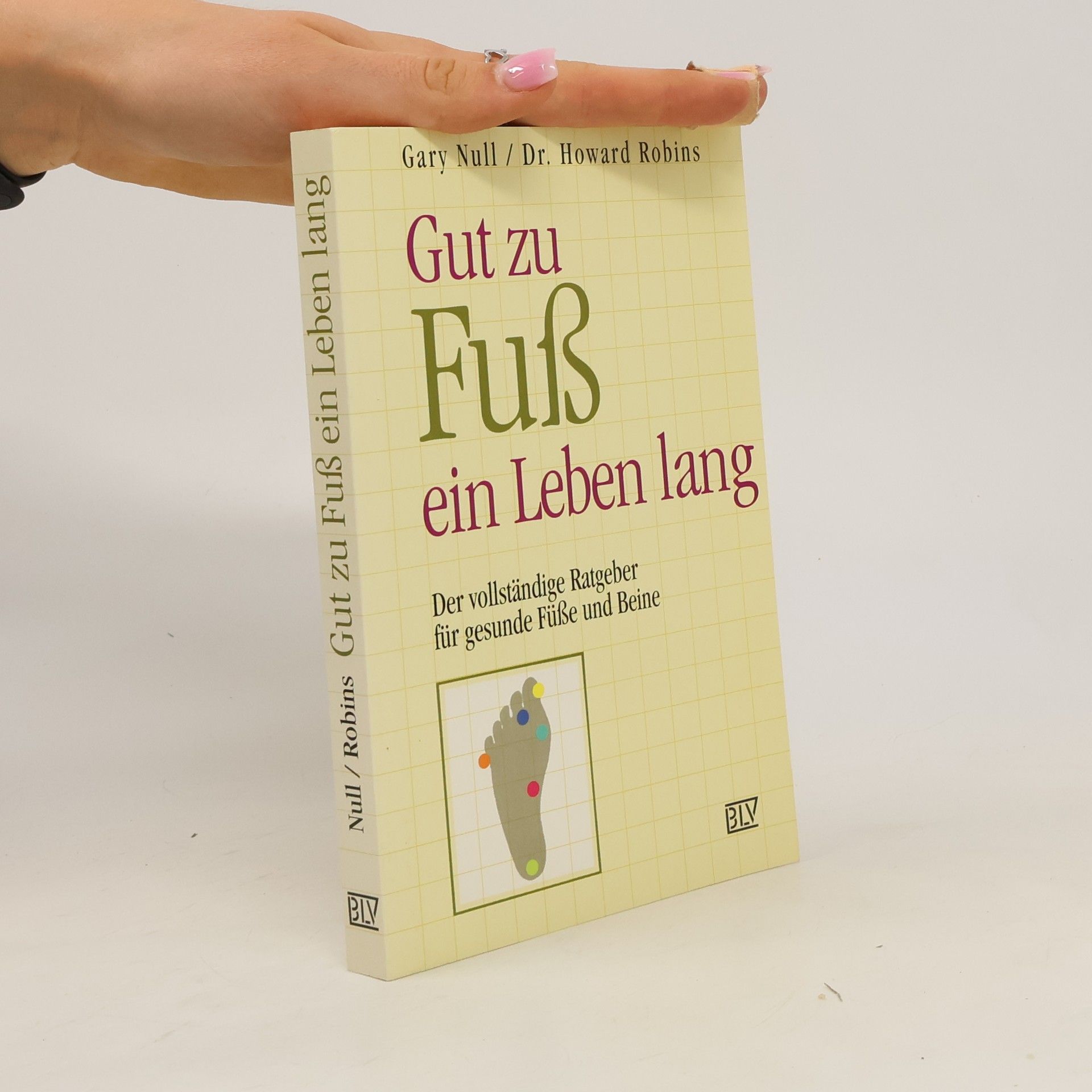 Gary Null Gut zu Fuss ein Leben lang