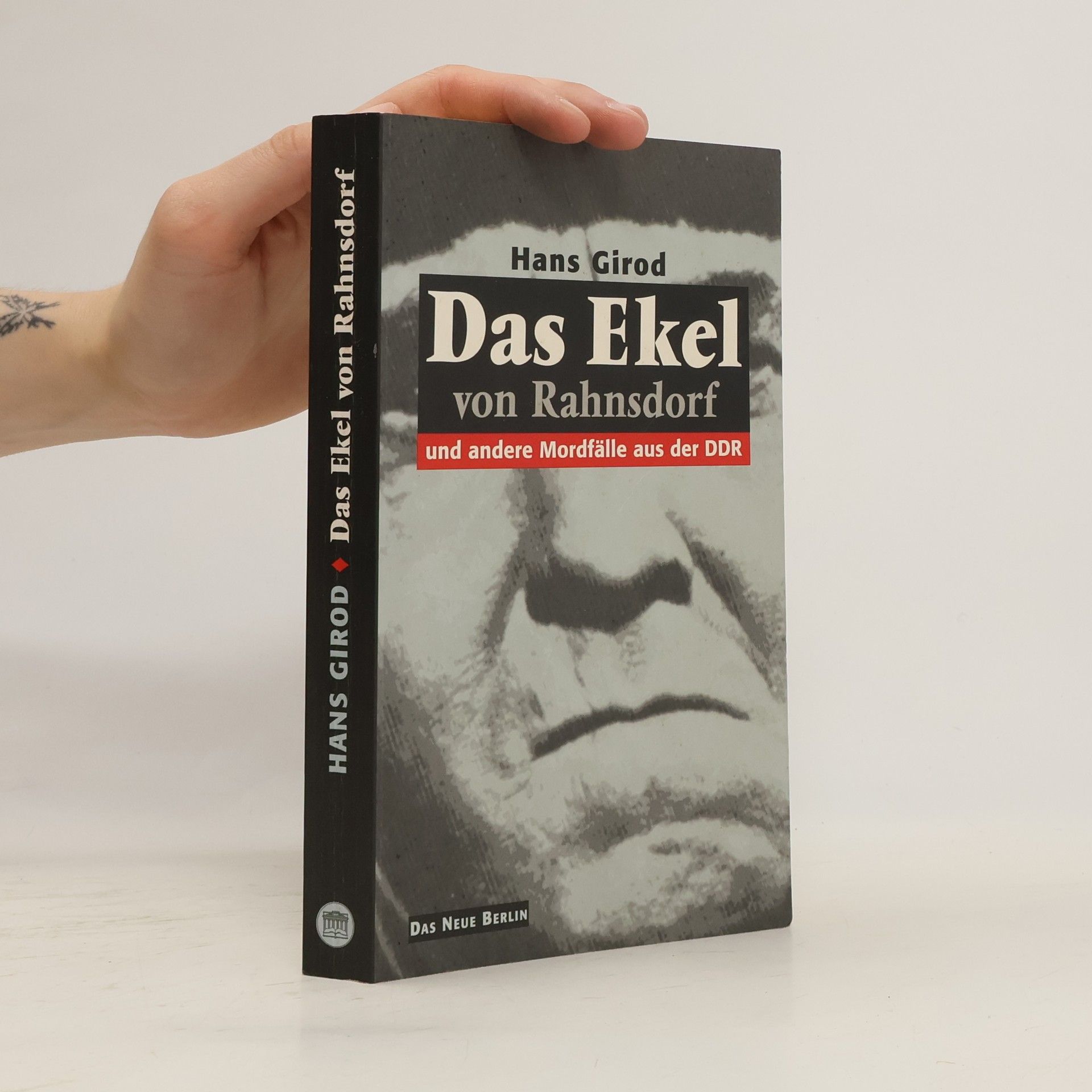 Hans Girod Das Ekel von Rahnsdorf